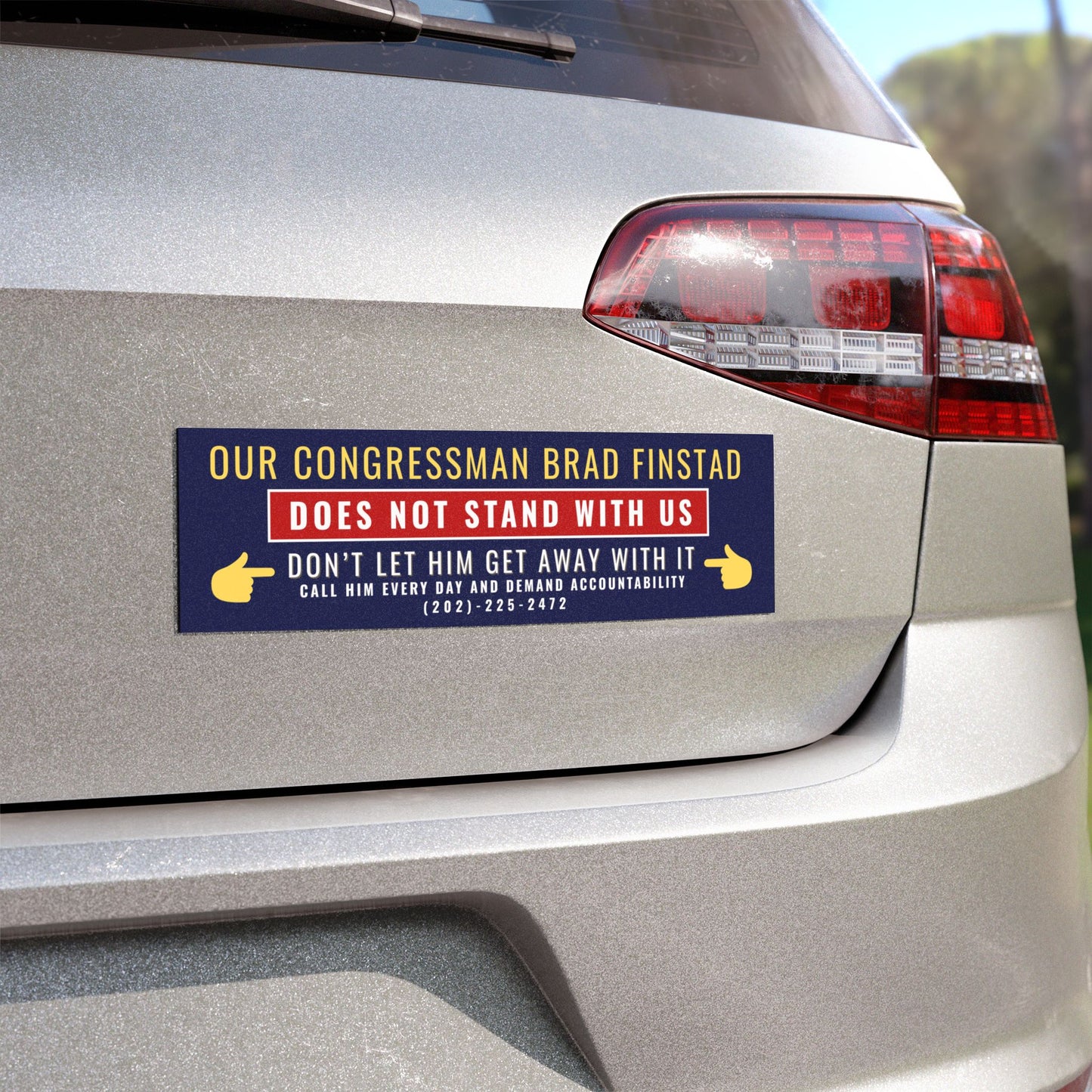 Don't Let Minnesota Congressman Brad Finstad Get Away With It Car Magnet