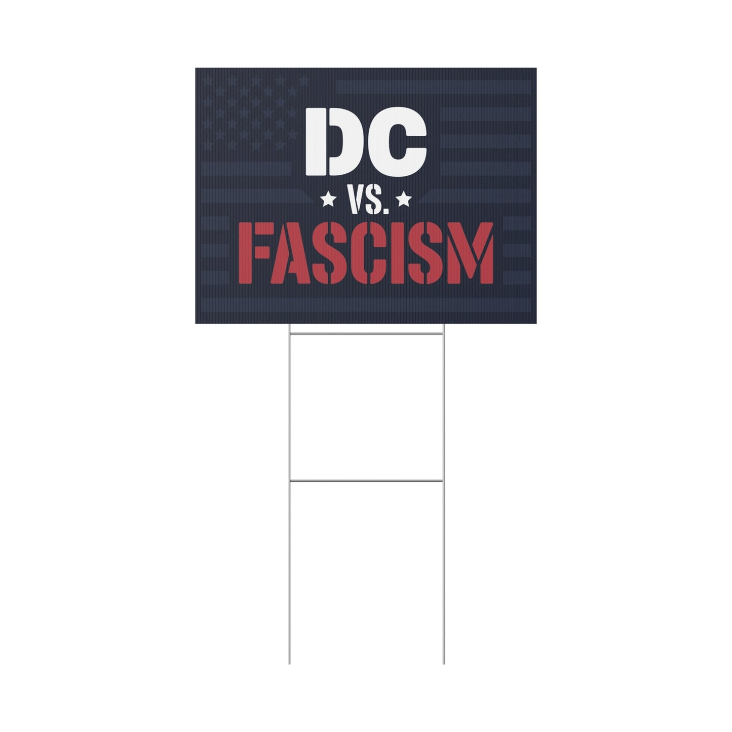 DC vs. Fascism Yard Sign, Stop the Trump Takeover Signs, Free DC Yard Sign, Multiple Sizes Available