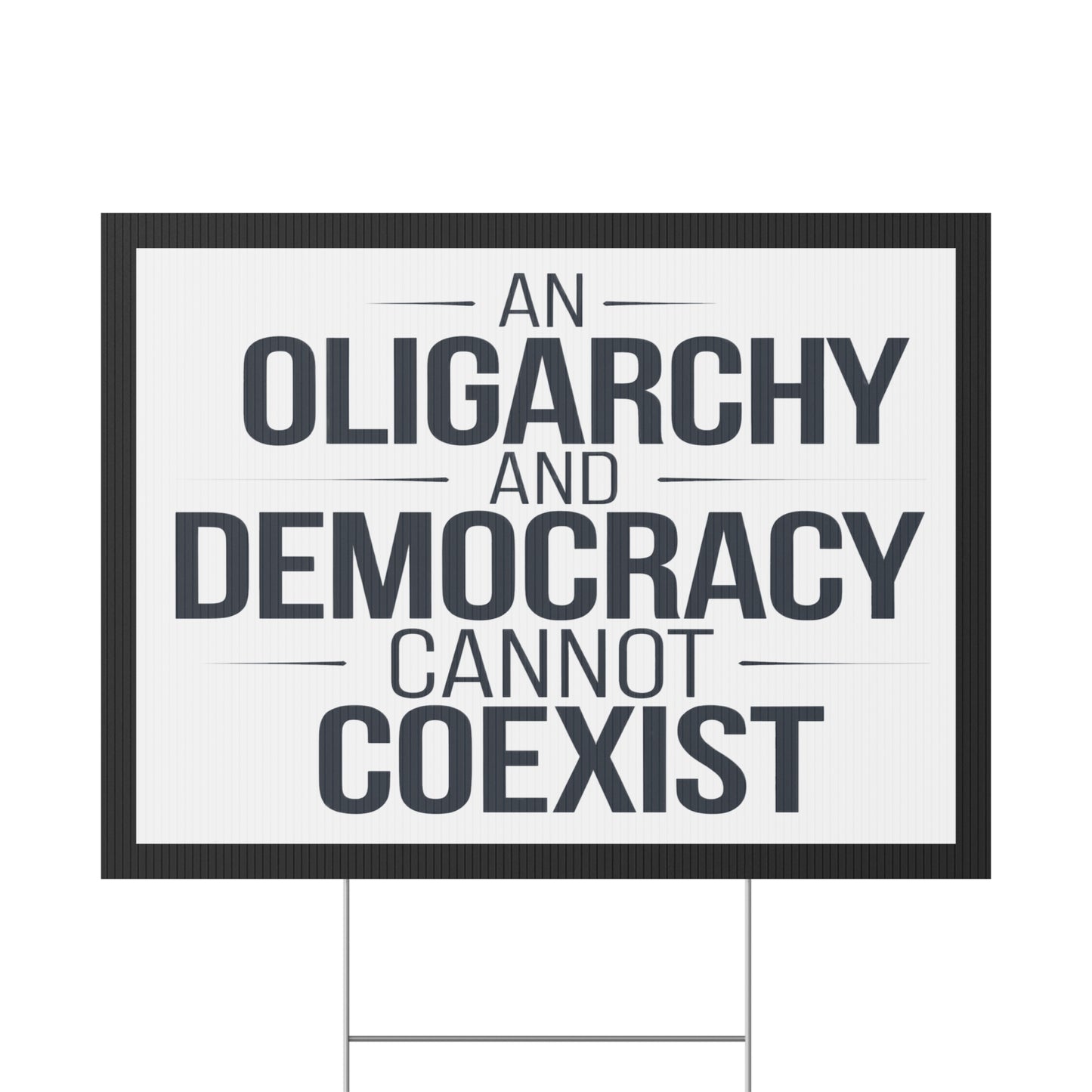 Oligarchy Democracy Yard Sign, Anti Trump Yard Sign, Anti Trump Lawn Sign, Democracy Yard Sign, Democracy Lawn Sign, Political Yard Sign