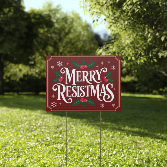 Merry Resistmas Yard Sign, Funny Political Yard Sign, Funny Political Christmas Yard Sign, Democracy Holiday Yard Sign with H Stake