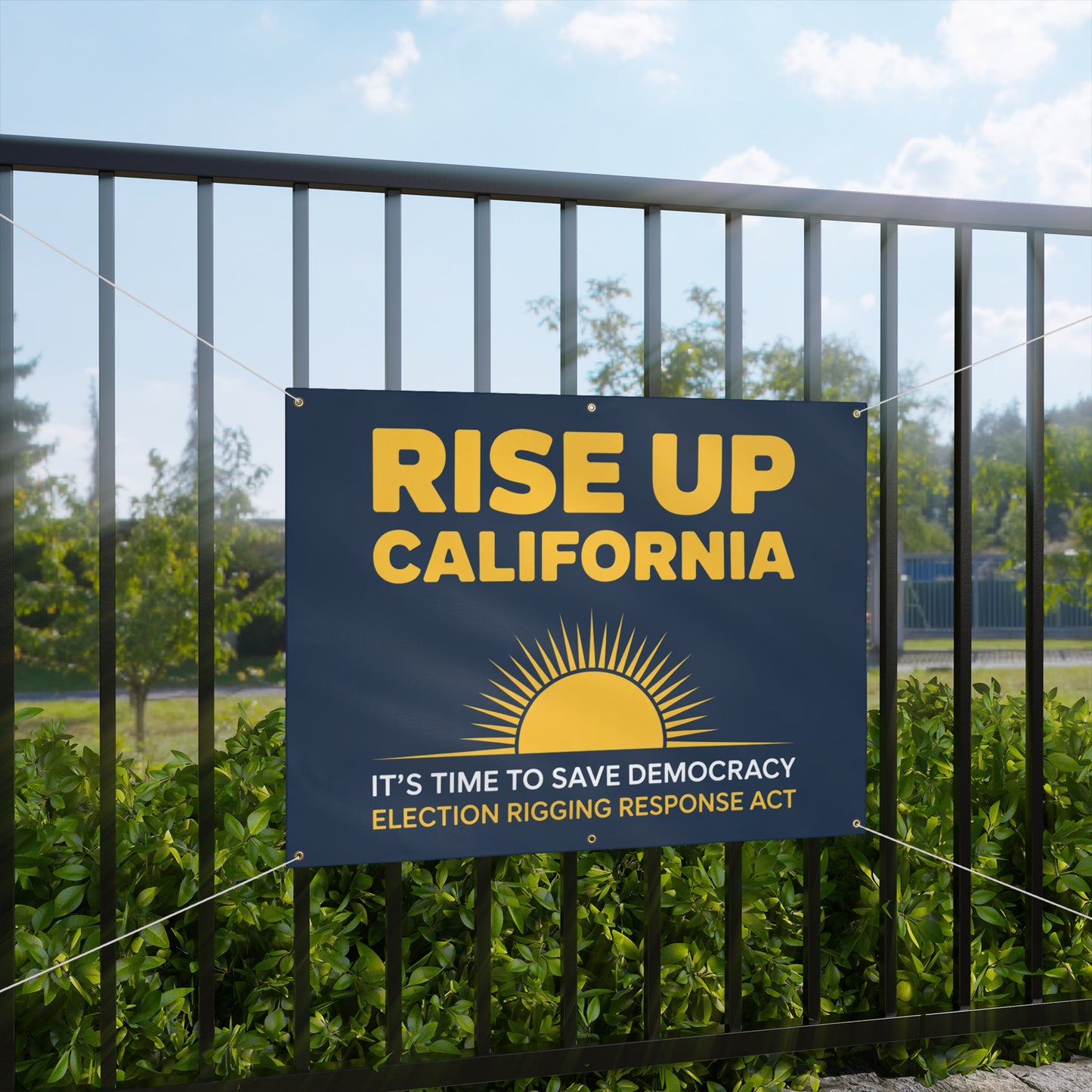 Rise Up California Banner, Yes to Prop 50 Banner, Election Rigging Response Act Banner, 2 Sizes, Hanging Ropes Included, Free Shipping