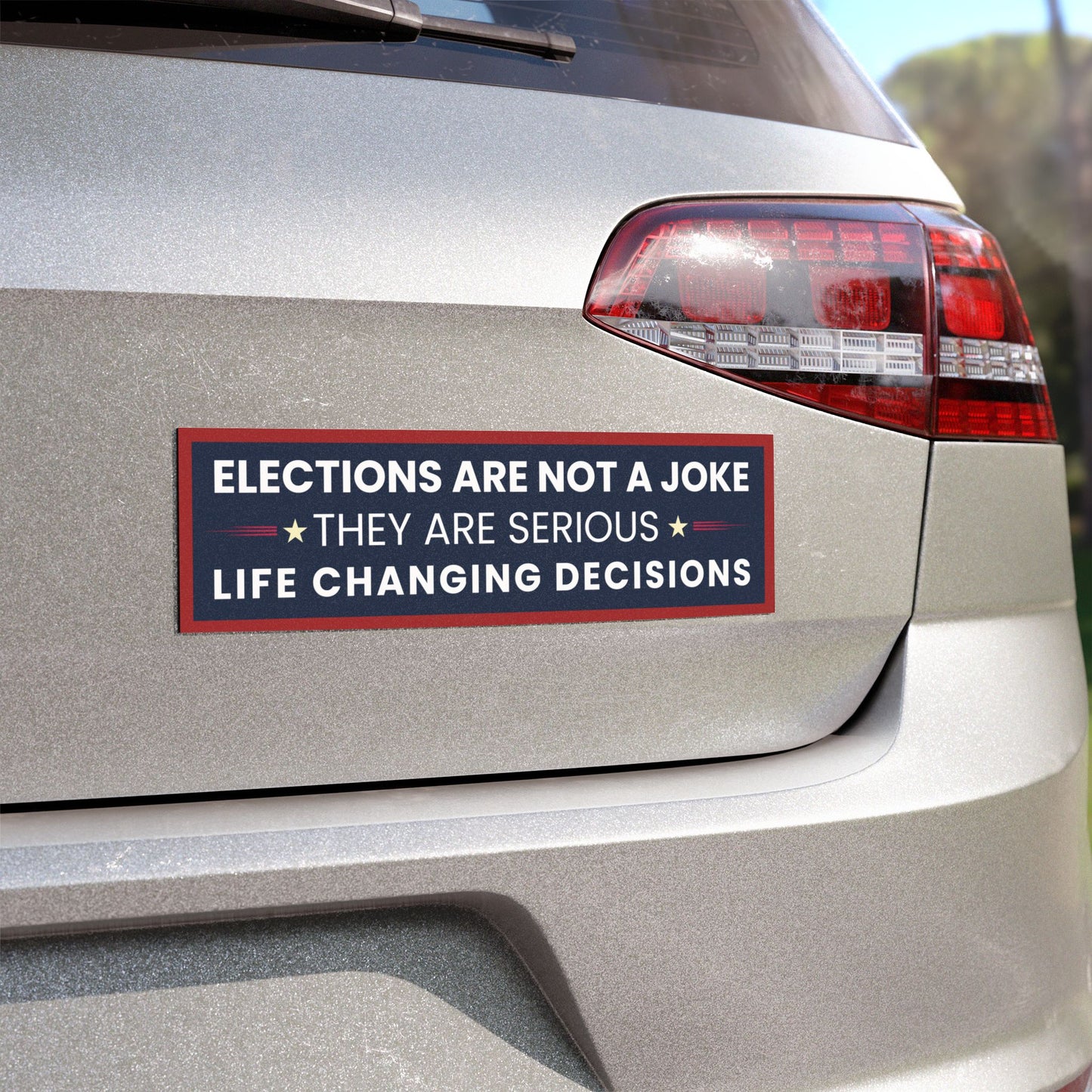 Elections Are Not a Joke Car Magnet | 10" x 3" Political Bumper Magnet | Voter Magnet