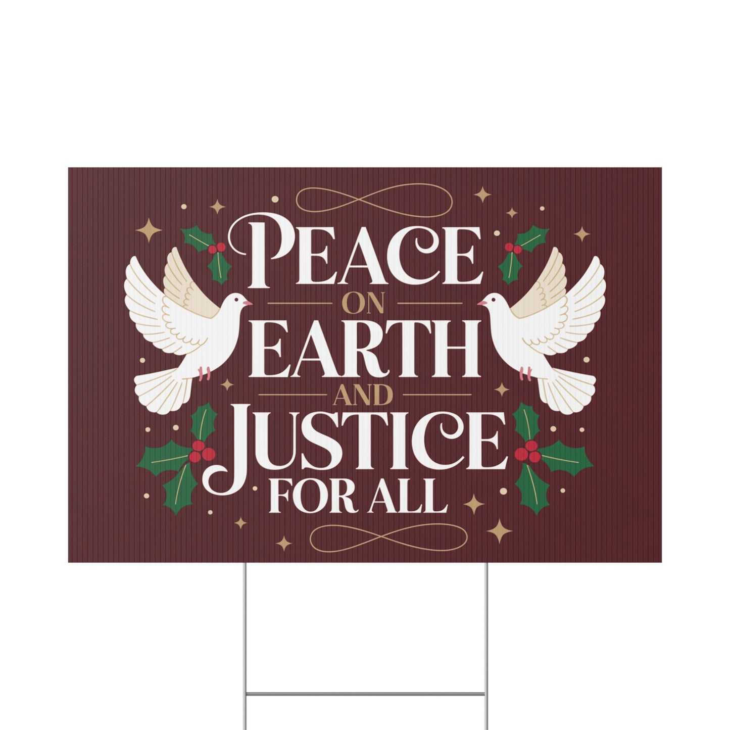 Peace on Earth Justice for All Yard Sign, Holiday Yard Sign, Political Christmas Yard Sign, Anti Trump Yard Sign w/H Stake, Multiple Sizes