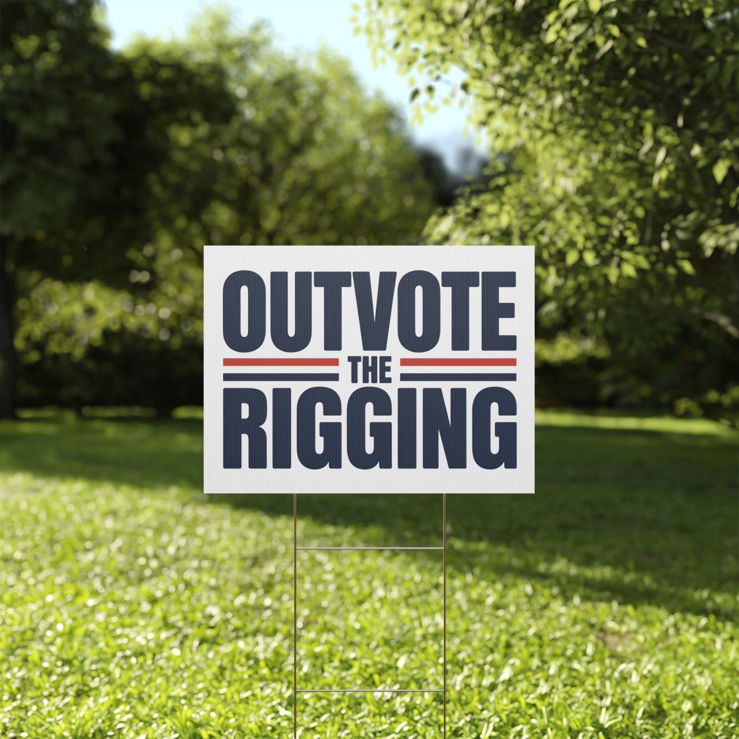 Election Yard Sign, Vote Yard Signs, Outvote the Rigging Yard Sign