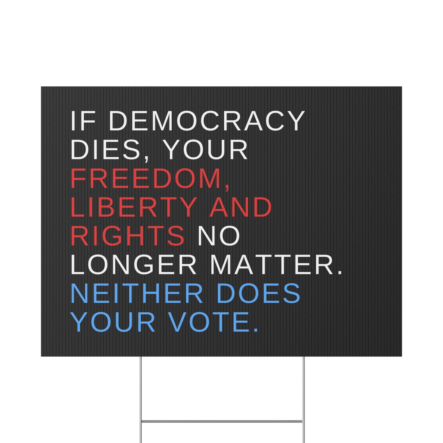 Civic Statement Wholesale Custom Yard Signs – 24″×18″ Double-Sided Weatherproof Political Signs w/H Stakes