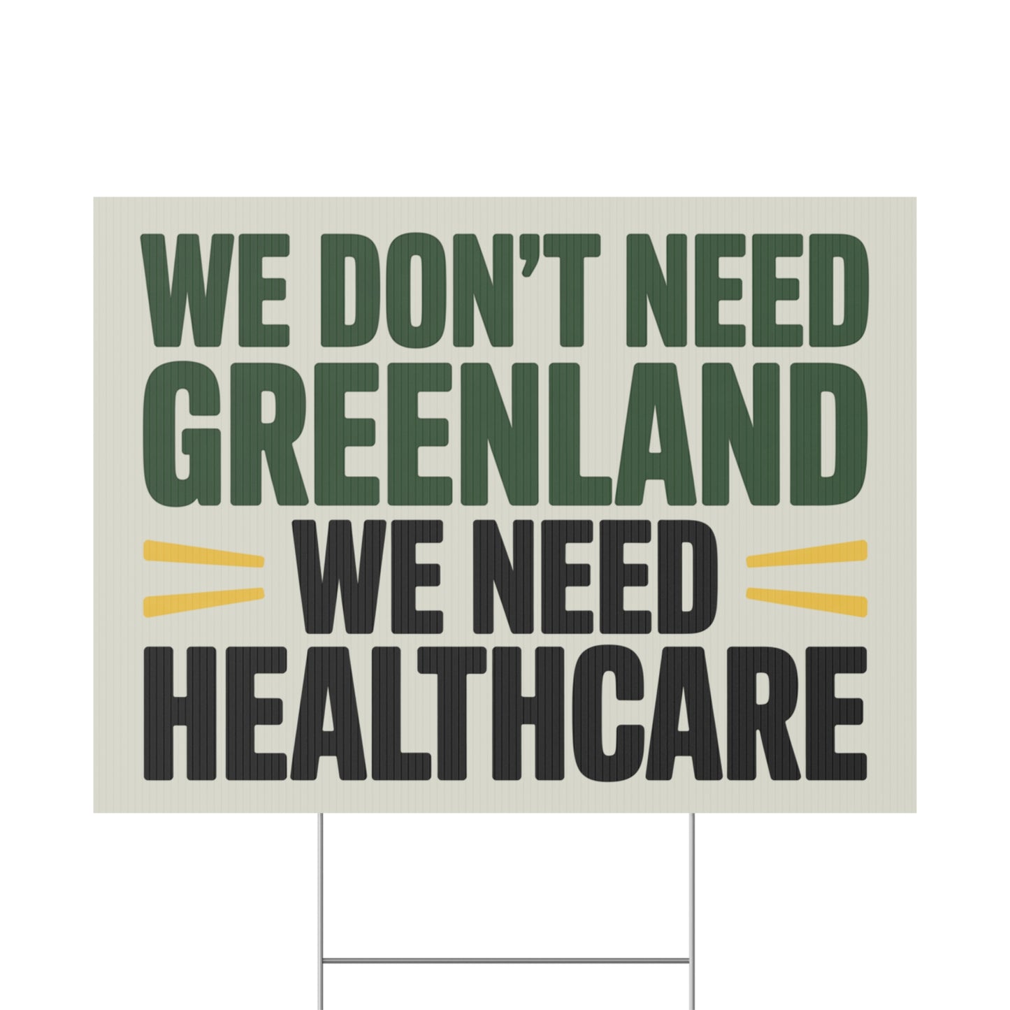 Greenland Yard Sign, Anti Trump Yard Sign, Healthcare Yard Sign