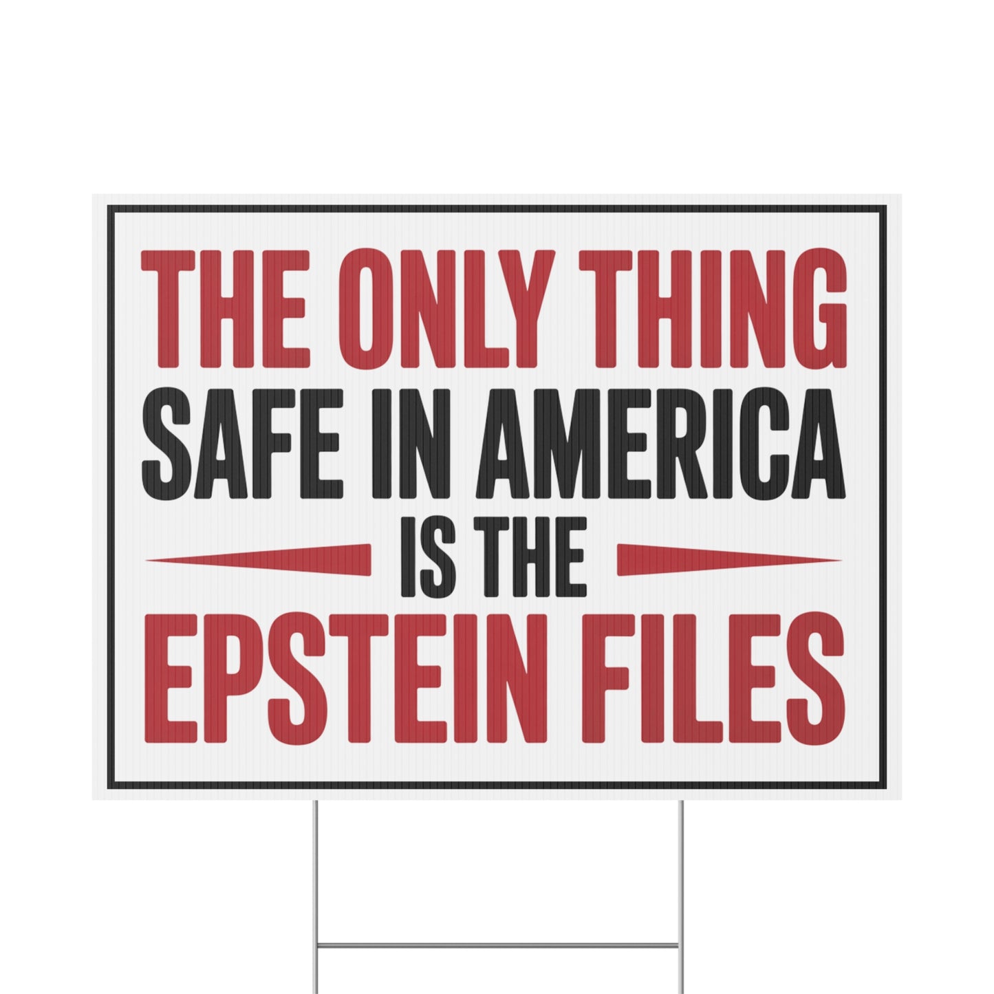 Epstein Files Yard Sign, Funny Anti Trump Yard Sign