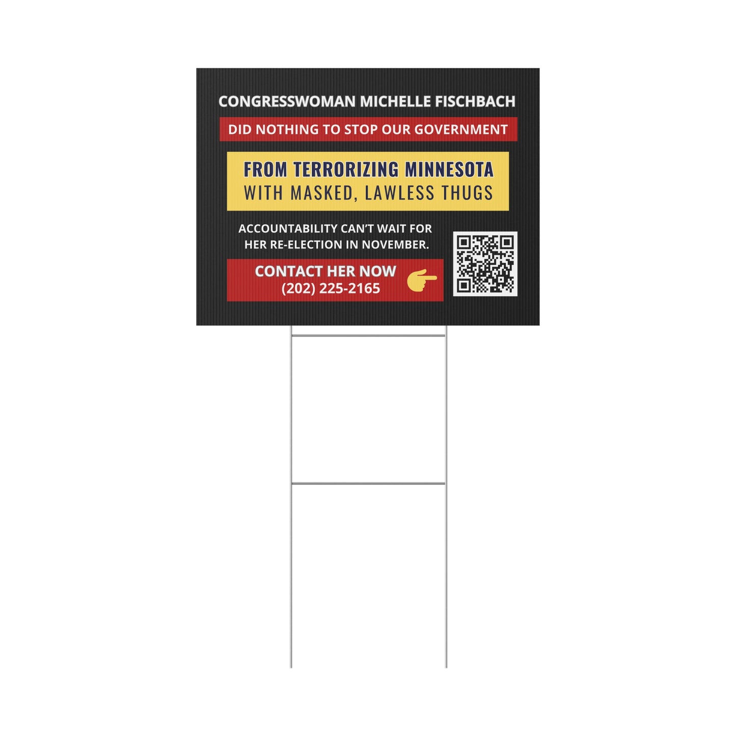 Congresswoman Michelle Fischbach Yard Sign - 24" x 18" - Print on Both Sides - H Stake Included