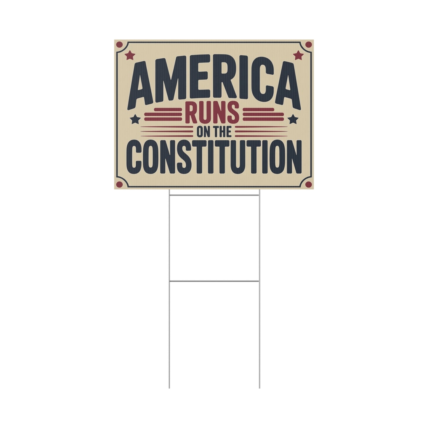 America Runs on the Constitution Yard Sign