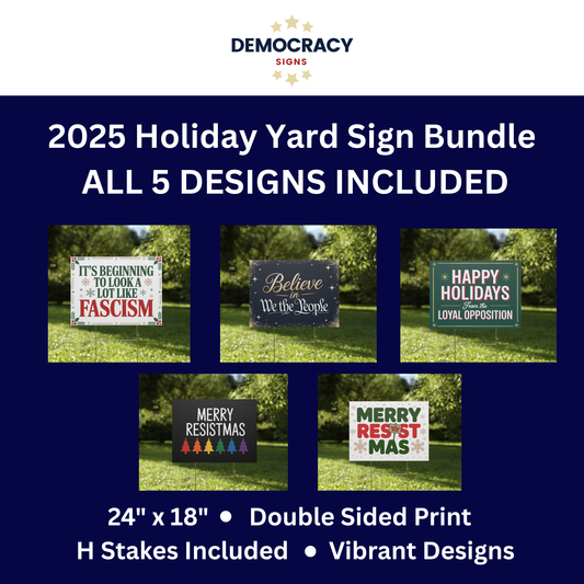 Democracy Holiday Yard Sign 5 Pack - Top Selling Designs, 24" x 18", Print on Both Sides, H Stakes Included, Funny Political Christmas Signs