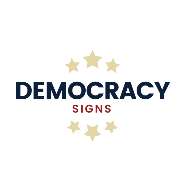 Democracy Signs