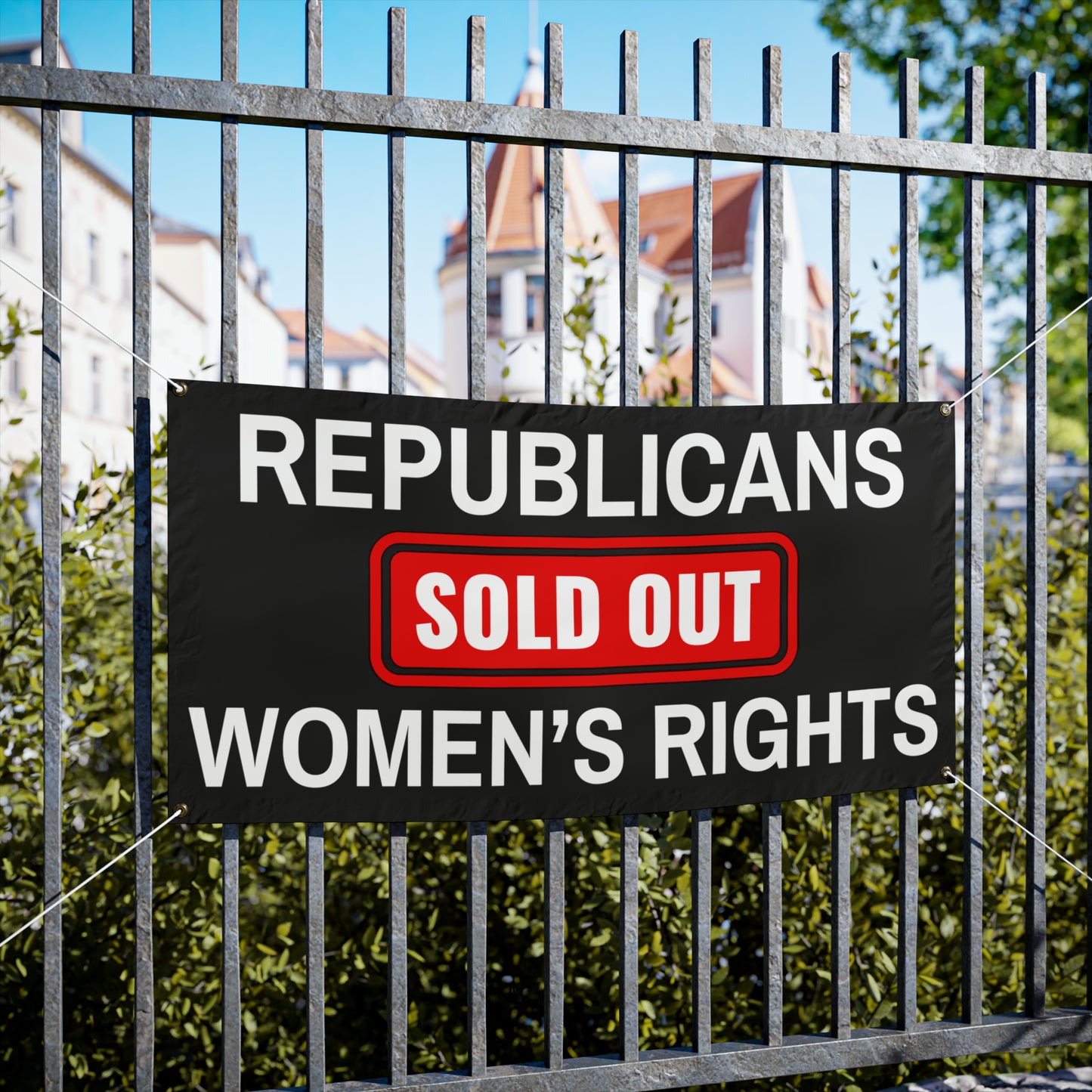 Democracy Banner, Republicans Sold Out Women's Rights, Vinyl Indoor/Outdoor Banner, 48 x 24 or 72 x 36, Democracy Signs, Vote Signs