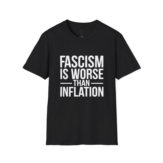 Fascism is Worse Than Inflation Tshirt, Fascism Tshirt  Anti Trump Shirt, Anti Trump Tshirt, Democracy Shirt, Free Shipping, Multiple Colors