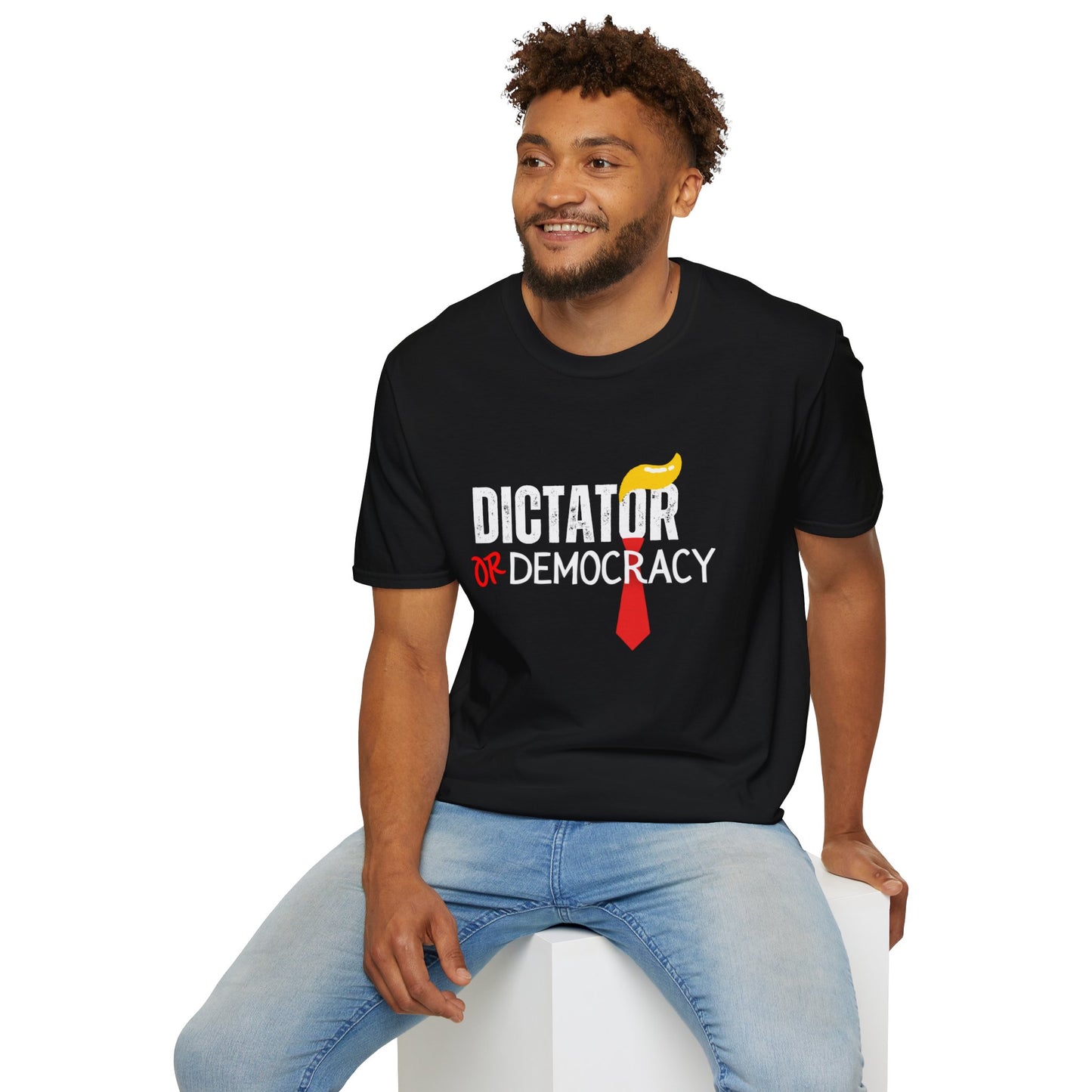 Democracy Tshirt, Dictator or Democracy