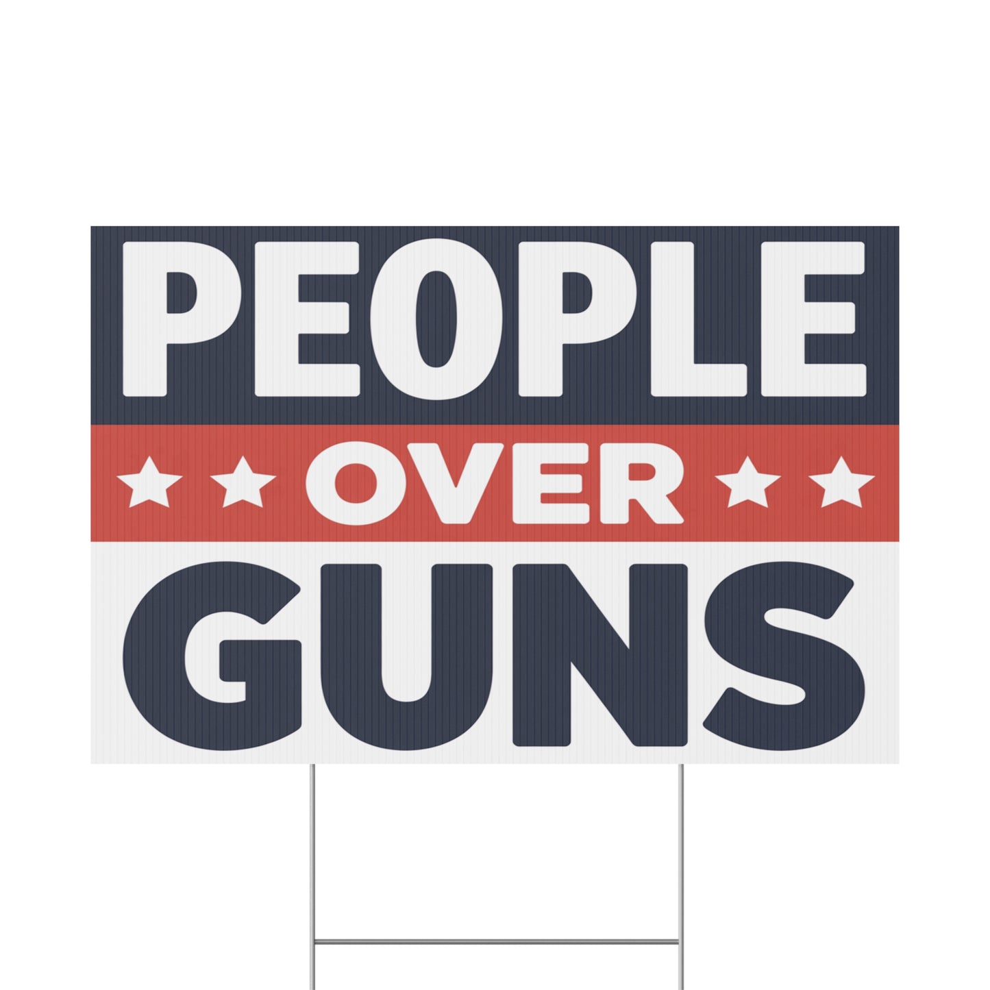 People Over Guns Yard Sign, Gun Reform Yard Sign, Gun Laws Yard Sign Multiple Sizes, Print on Both Sides, 2 Sizes Available