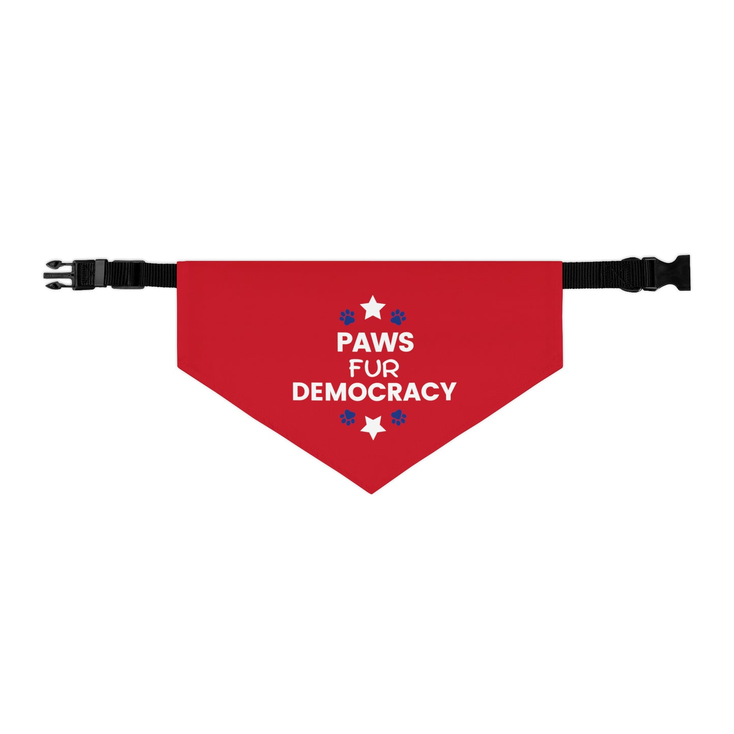 Paws Fur Democracy Pet Bandana Collar, Multiple Sizes, Pets for Democracy, Custom Pet Clothing, Democracy Signs