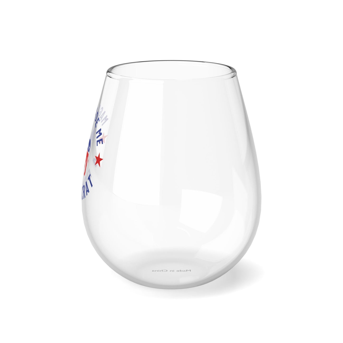 Election Day Drinking Glass, MAGA Made Me a Democrat, Stemless Wine Glass