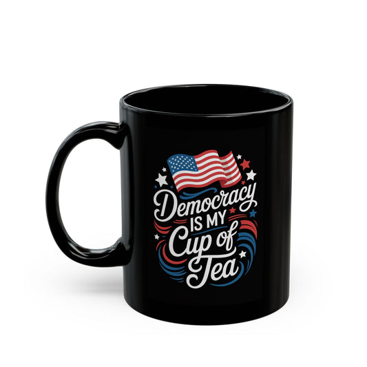 Democracy Is My Cup of Tea Mug, 11oz, Ceramic - Wholesale Patriotic Mugs