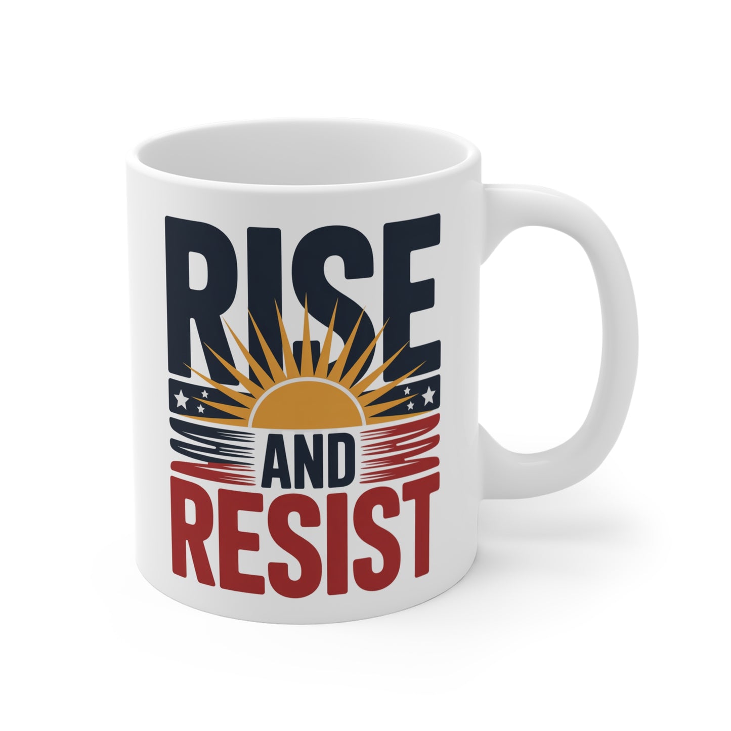 Rise and Resist Mug, 11oz Ceramic, Dishwasher Safe, Anti Trump Gifts, Democracy Mug, Political Mug, Gift for Democrats, Free Shipping