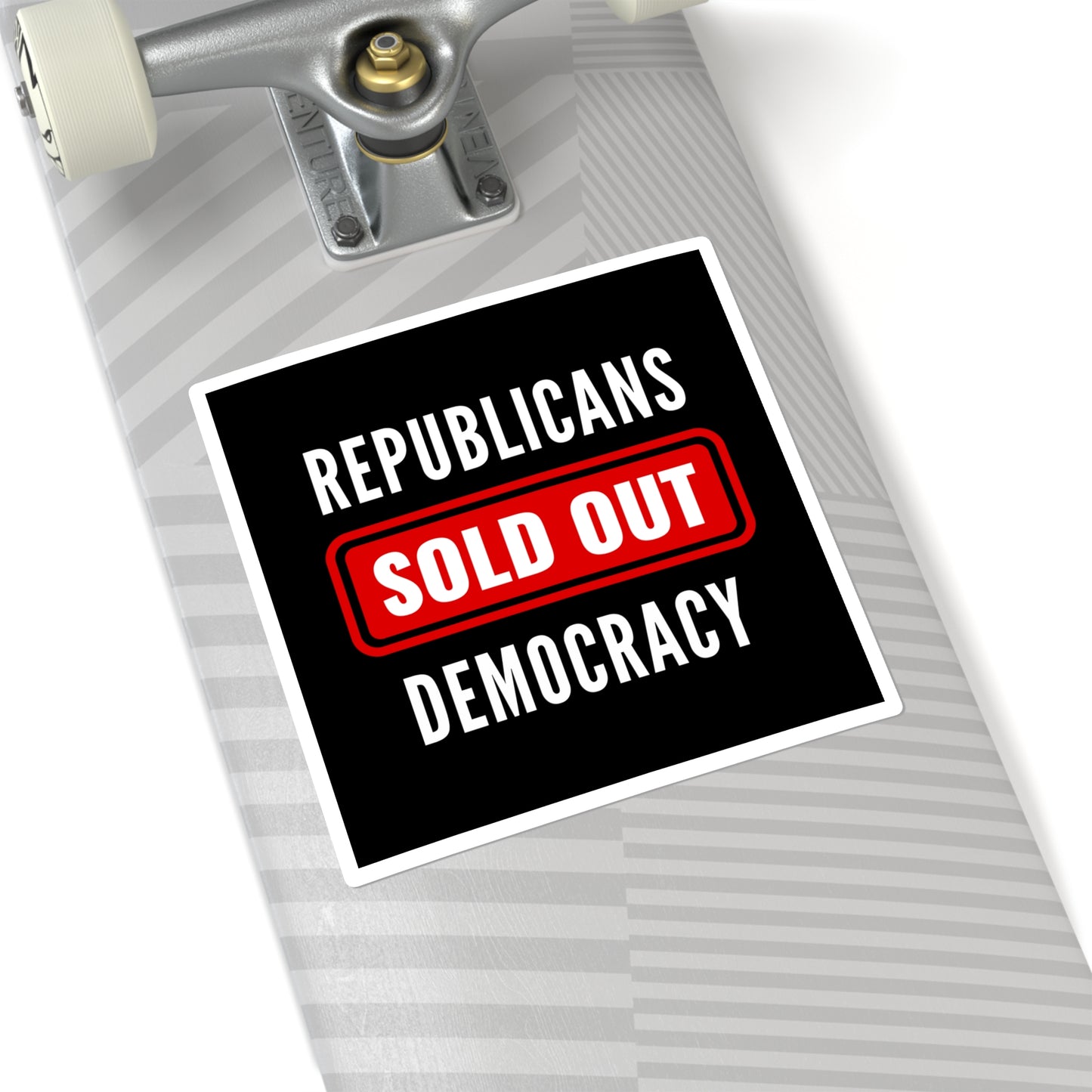 Republicans Sold Out Democracy Sticker, Vinyl, Multiple Sizes, Free Shipping, Democracy Sticker, Vote Sticker, Democrat Sticker