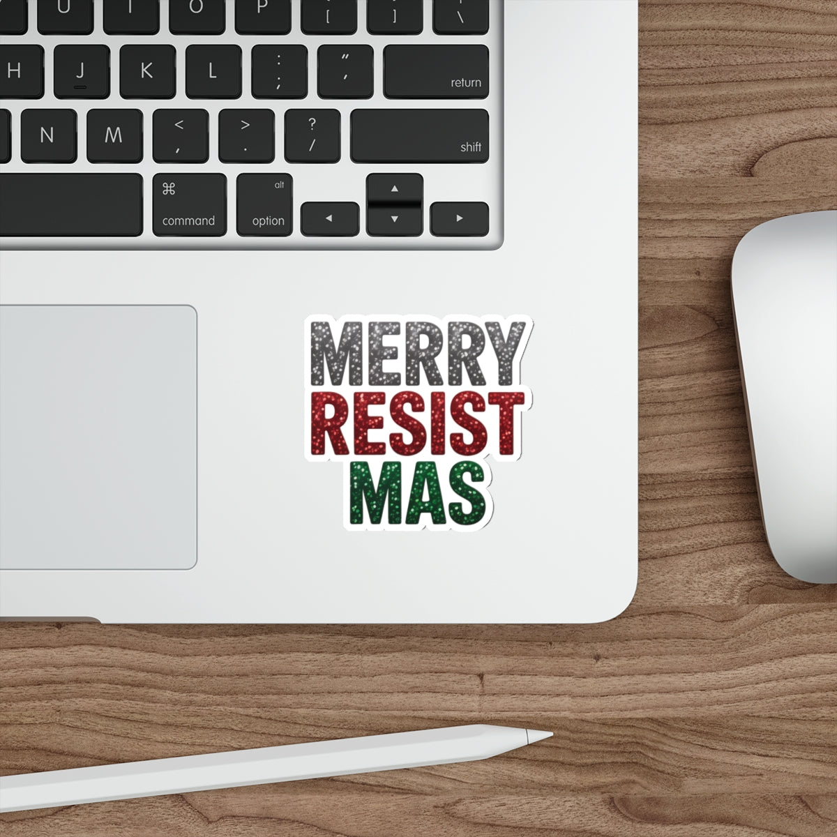 Merry Resistmas Sticker, Premium Vinyl, Indoor/Outdoor, Multiple Sizes Available, Holiday Stickers, Christmas Stickers, Anti Trump Stickers