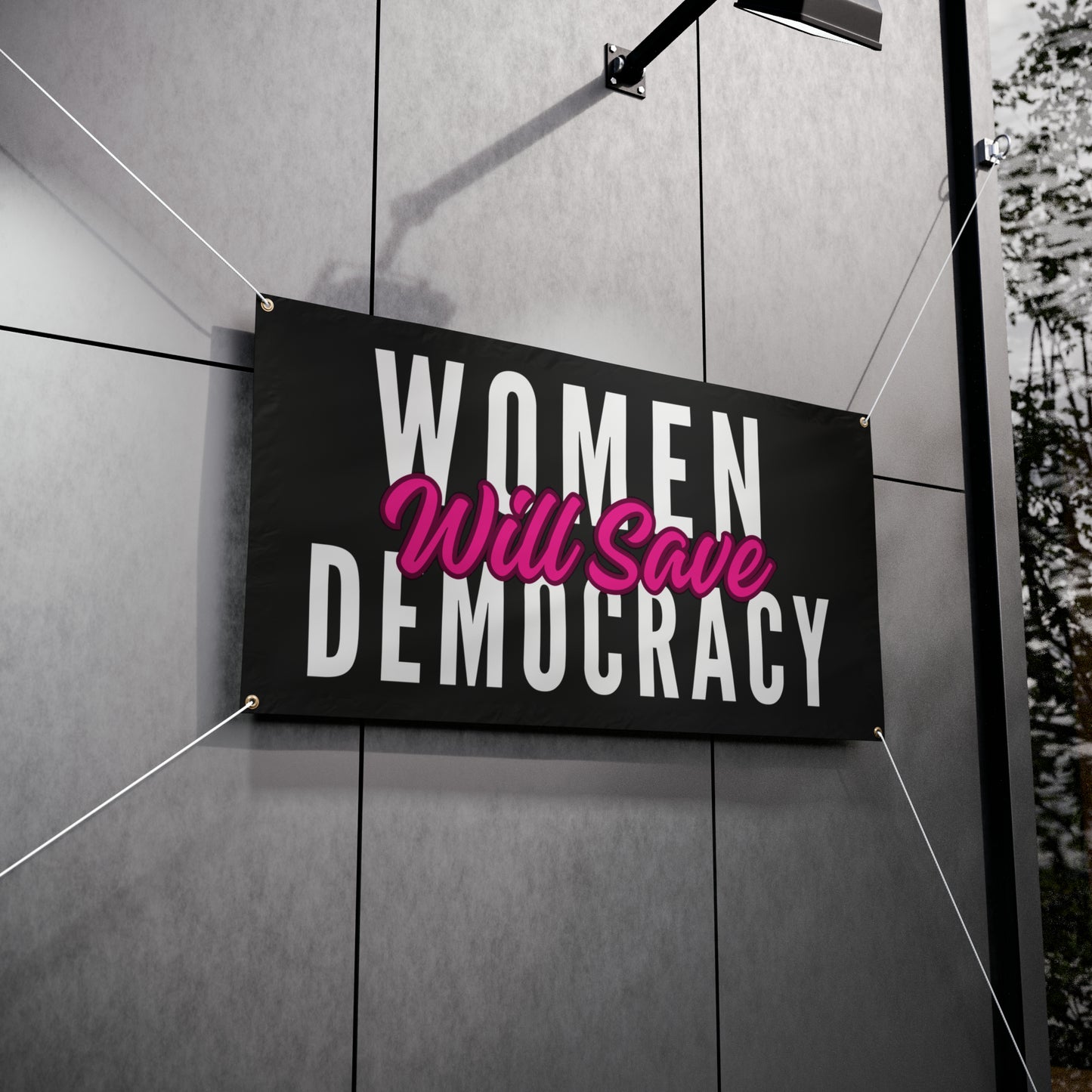 Democracy Banner, Women Will Save Democracy, Vinyl Indoor/Outdoor Banner, 48 x 24 or 72 x 36, Vote Signs, Anti Trump Sign, Democracy Signs