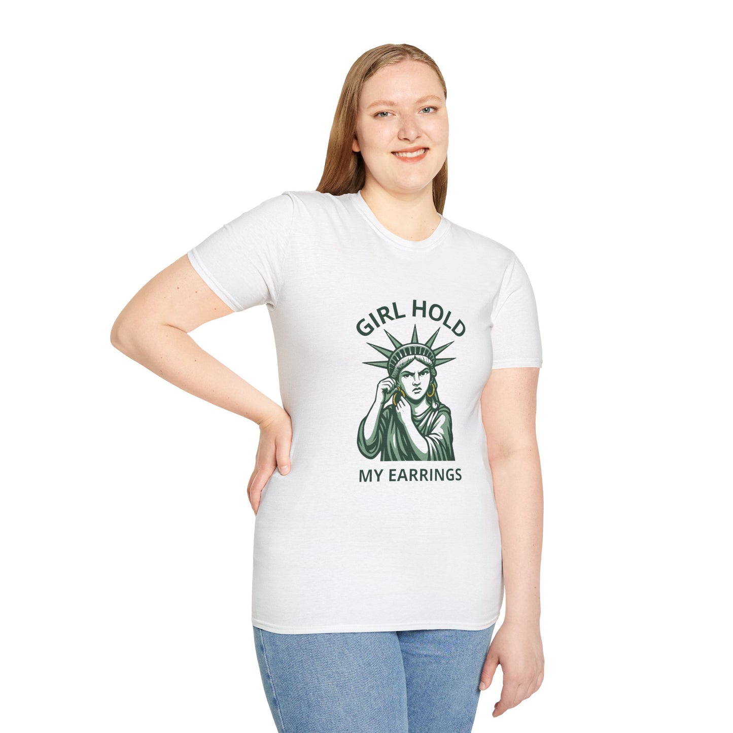 Girl Hold My Earrings Tshirt, Soft, Unisex Style, Lady Liberty Tshirt, Resistance Tshirt, Funny Political Tshirt, Free Shipping