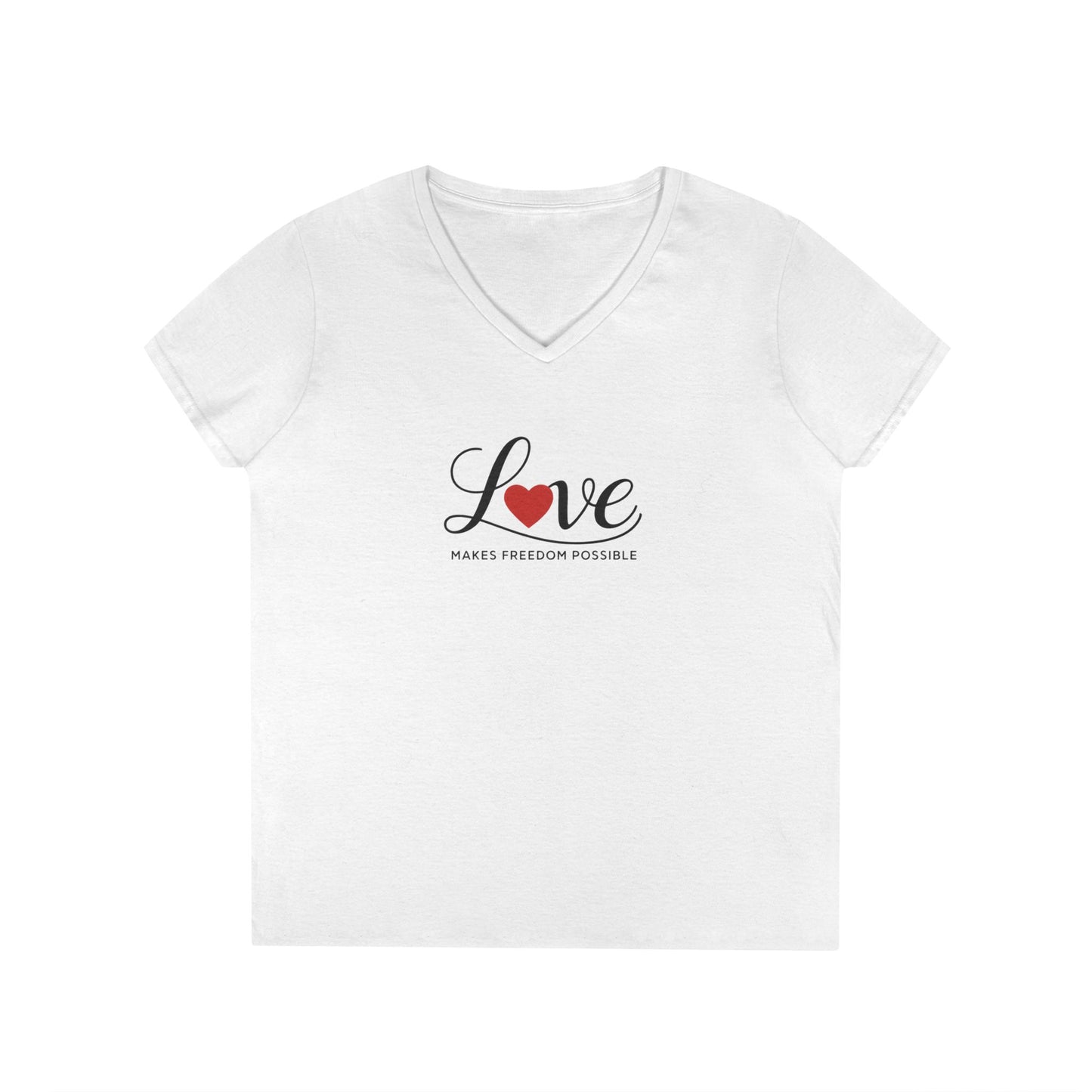 Love Makes Freedom Possible T-Shirt | Inspirational Civic Love Message | Unisex Style | Multiple Colors