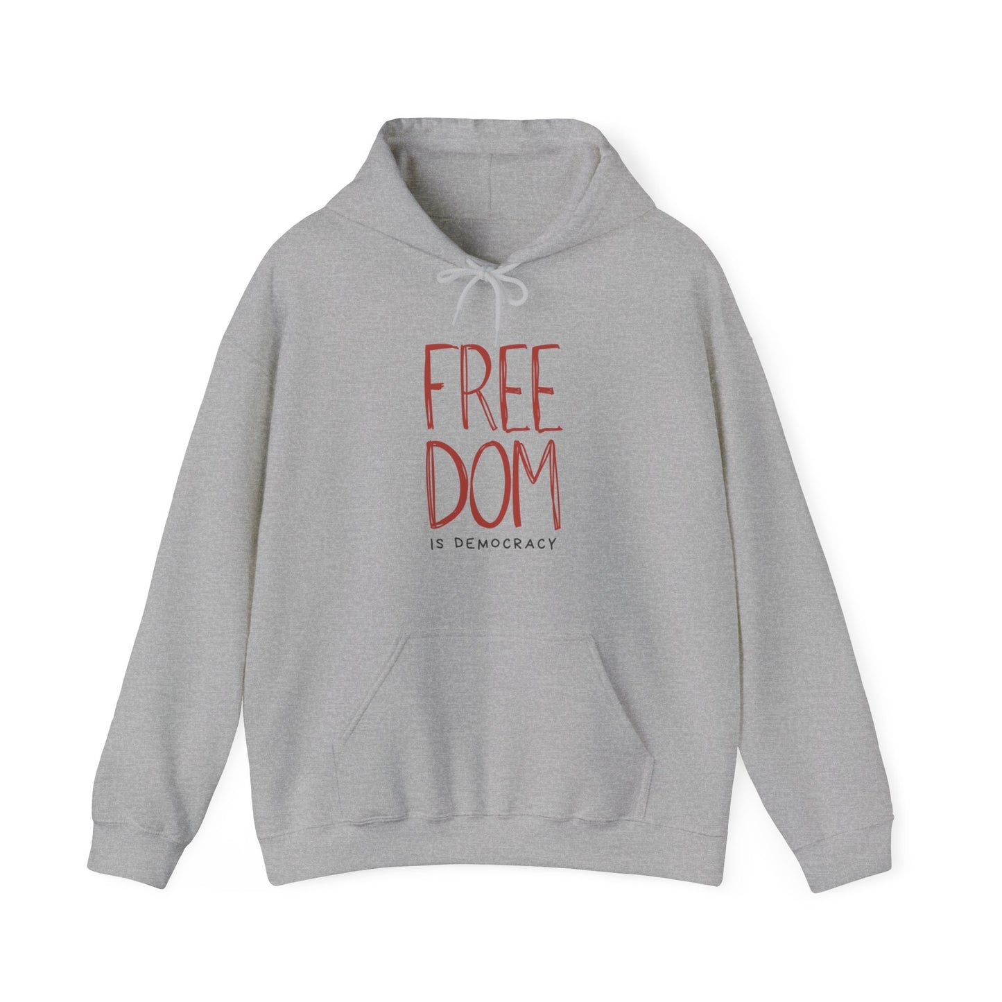 Democracy Hoodie, Freedom is Democracy, Democracy Sweatshirt