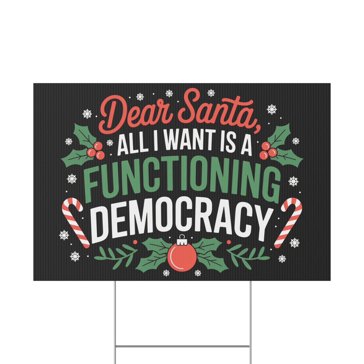 Dear Santa Yard Sign, Funny Political Christmas Yard Sign, Holiday Yard Sign with H Stake, Democracy Yard Sign, Multiple Sizes