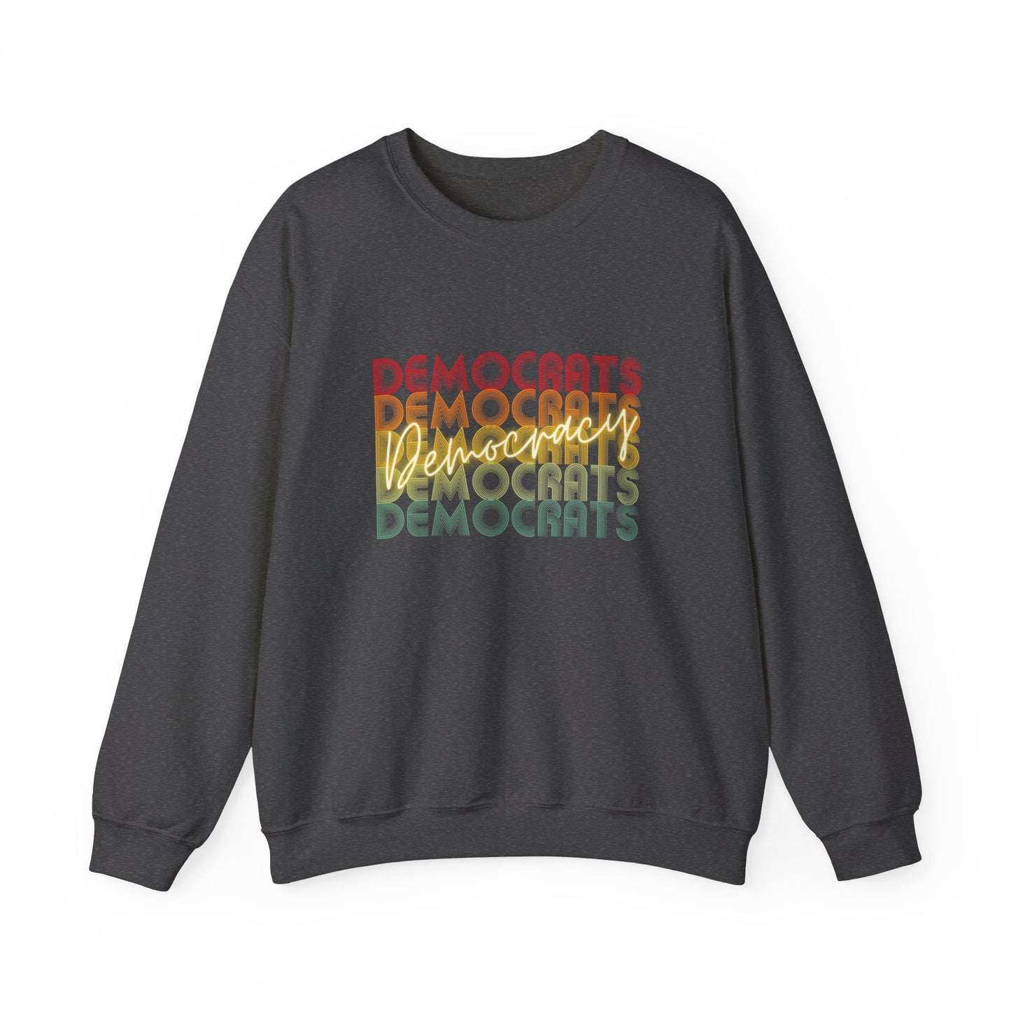 Democracy Sweatshirt, Democrats Do Democracy, Unisex Style, Multiple Colors