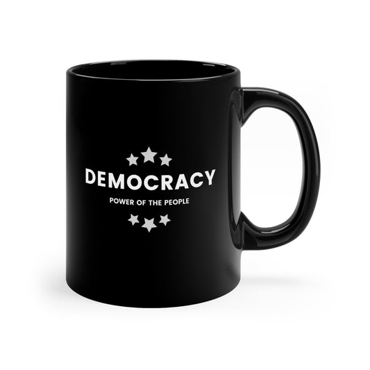 Democracy Mug, 11oz, Ceramic, Power of the People, Democrat Mug