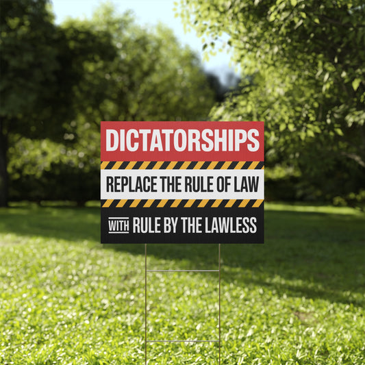 Dictator Yard Sign, Protest Signs, Anti Fascist Yard Sign, Anti Trump Yard Signs, Political yard Sign, Print on Both Sides, 24" x 18"