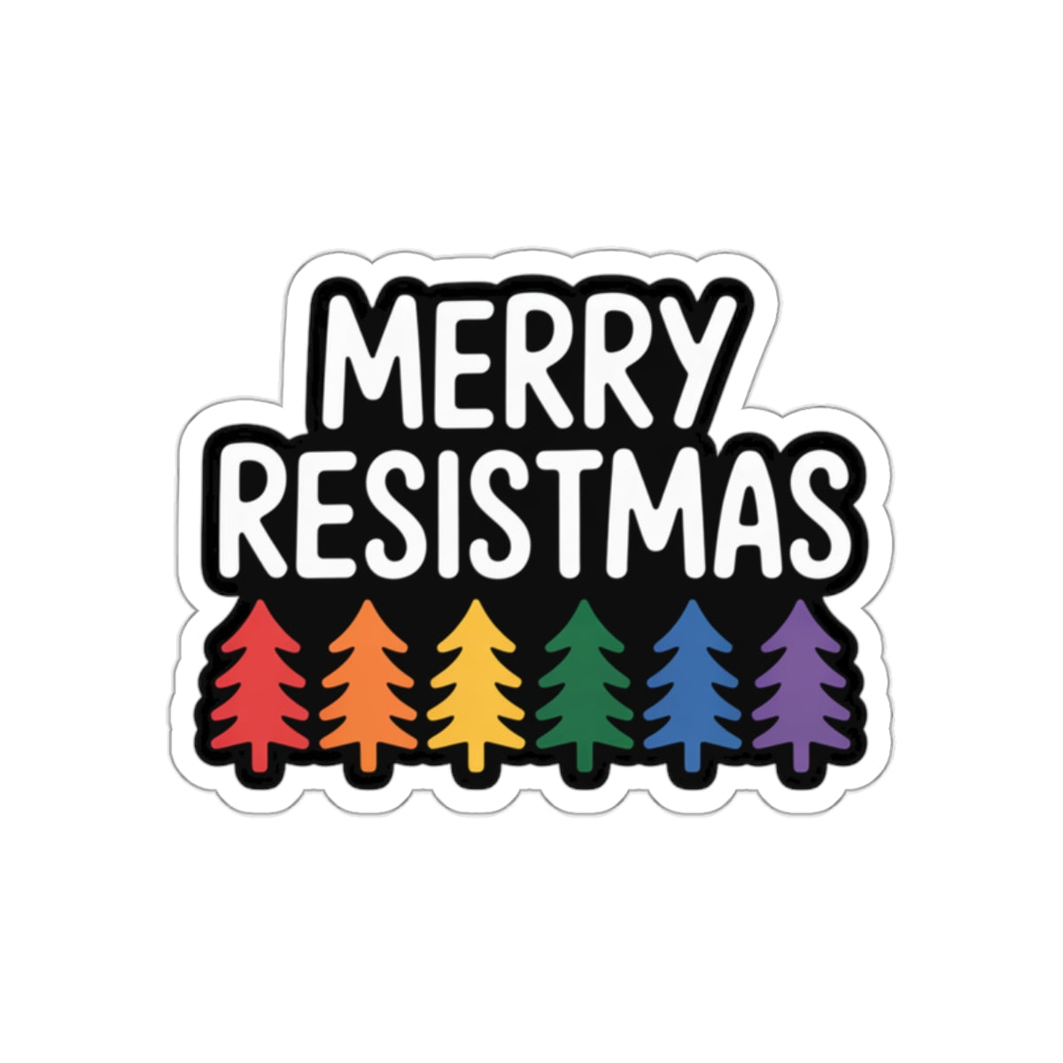 Merry Resistmas Sticker, Equality Holiday Sticker, Vinyl, Waterproof, Multiple Sizes, Holiday Stickers, Christmas Stickers, Political Gift