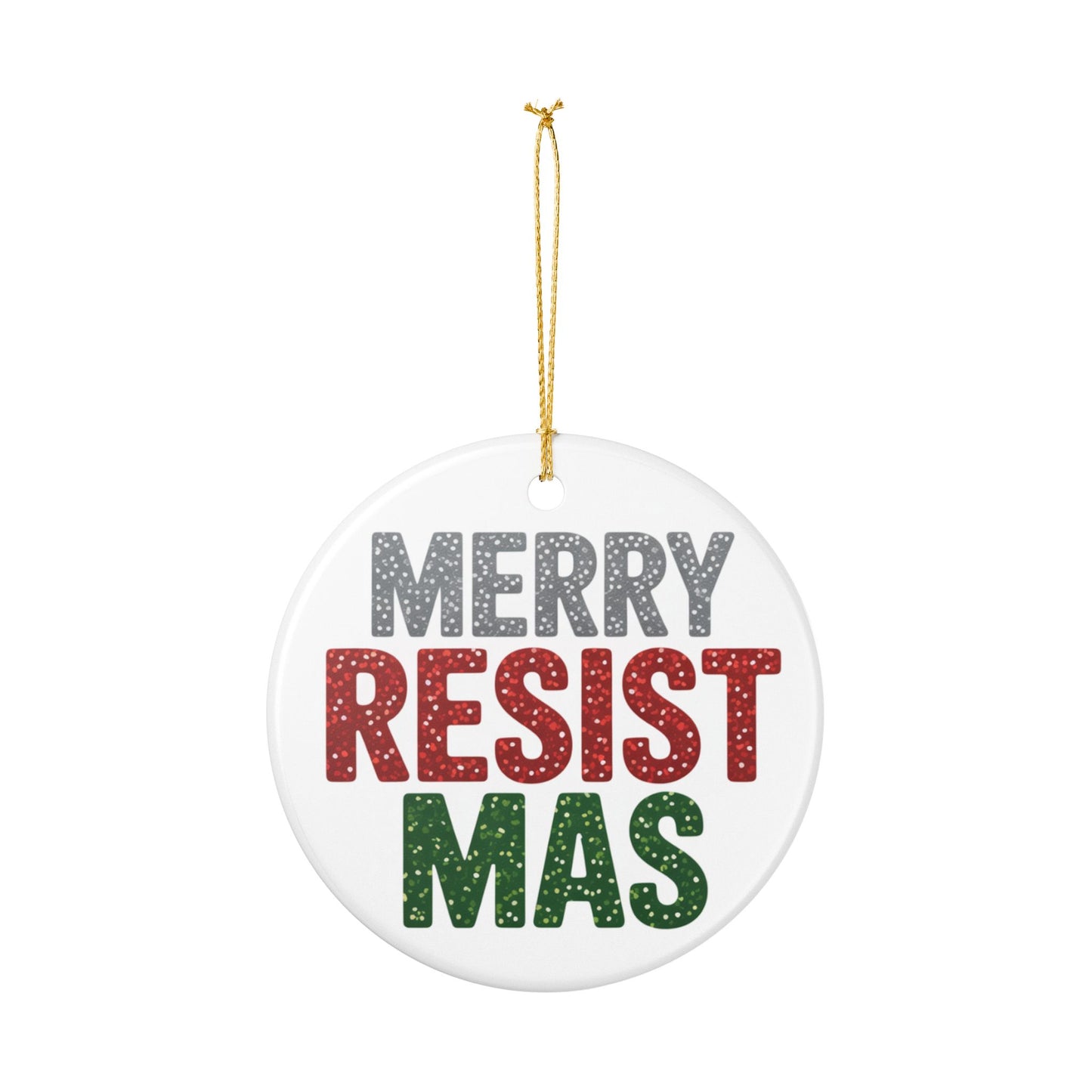 Merry Resistmas Ornament, Ceramic Christmas Ornament, Political Ornament, Democracy Ornament, Political Gift, Gift for Democrat