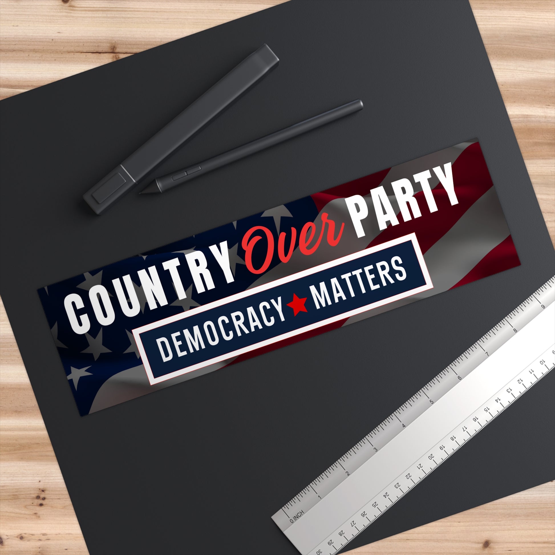 Political Bumper Sticker, Country Over Party, with ruler