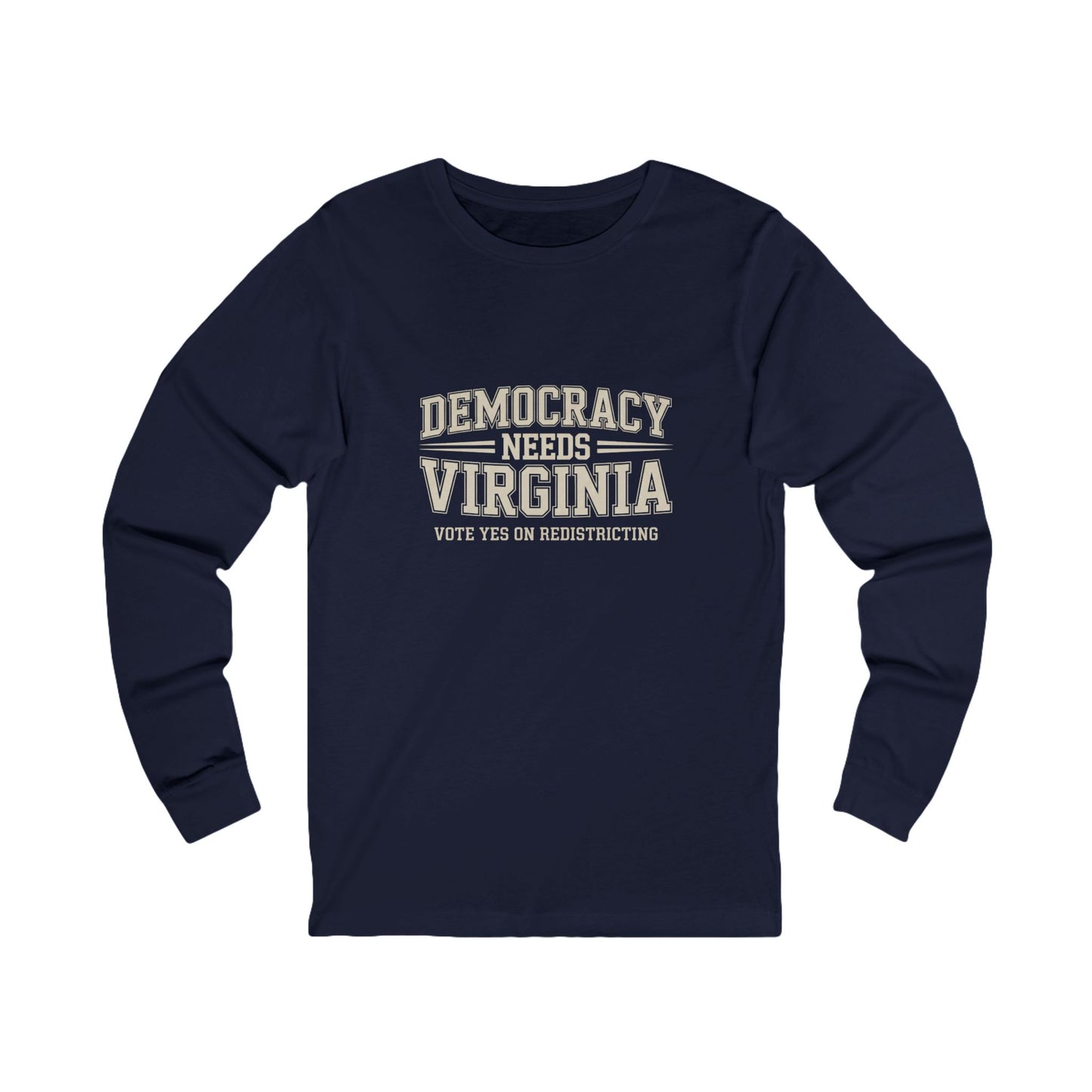 Democracy Needs Virginia, Vote Yes on Virginia Redistricting Shirt, Unisex Fit, Multiple Colors