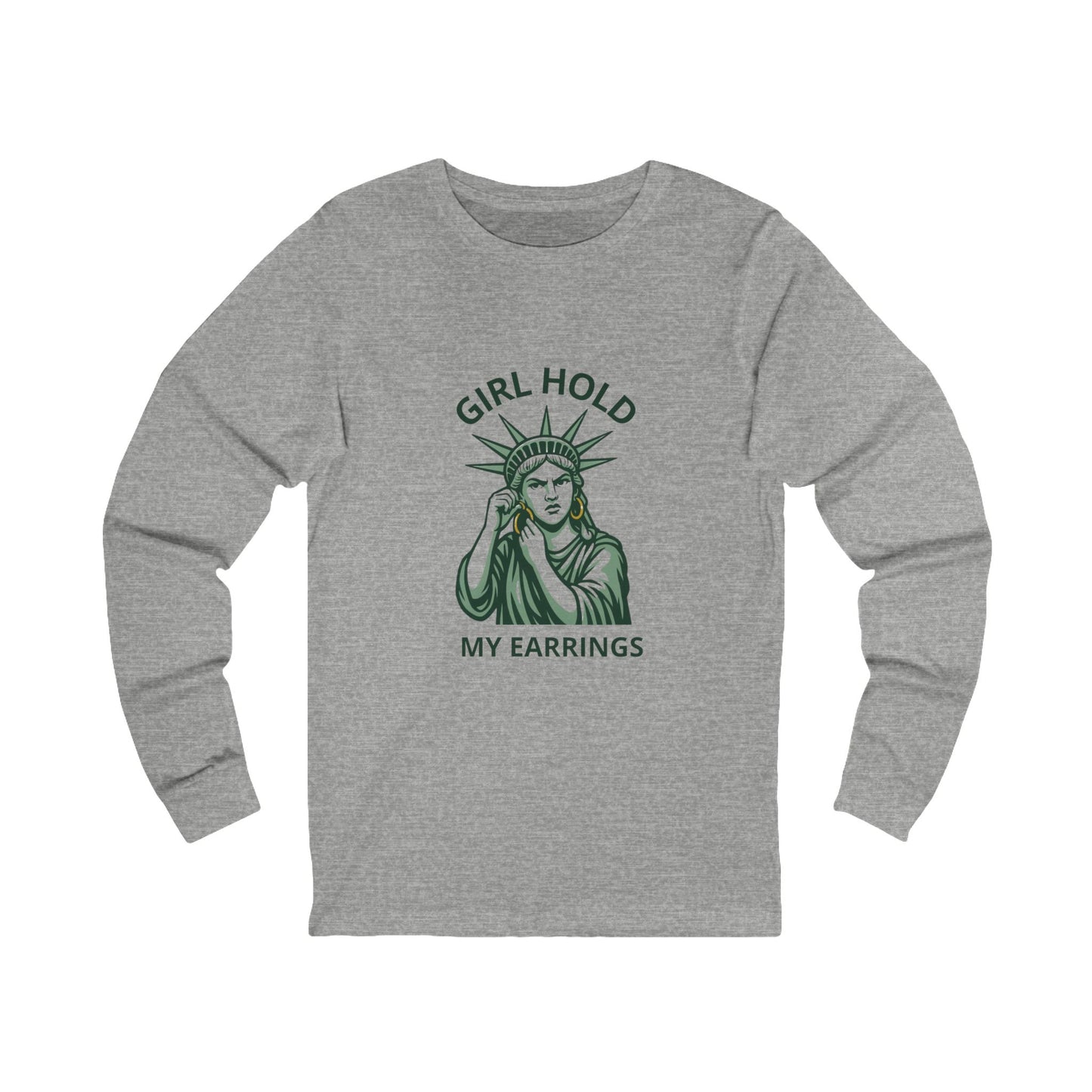 Protest Shirt, Girl Hold My Earrings Tshirt, Soft, Unisex Style, Lady Liberty Tshirt, Resistance Tshirt, Funny Political Tshirt, Free Shipping