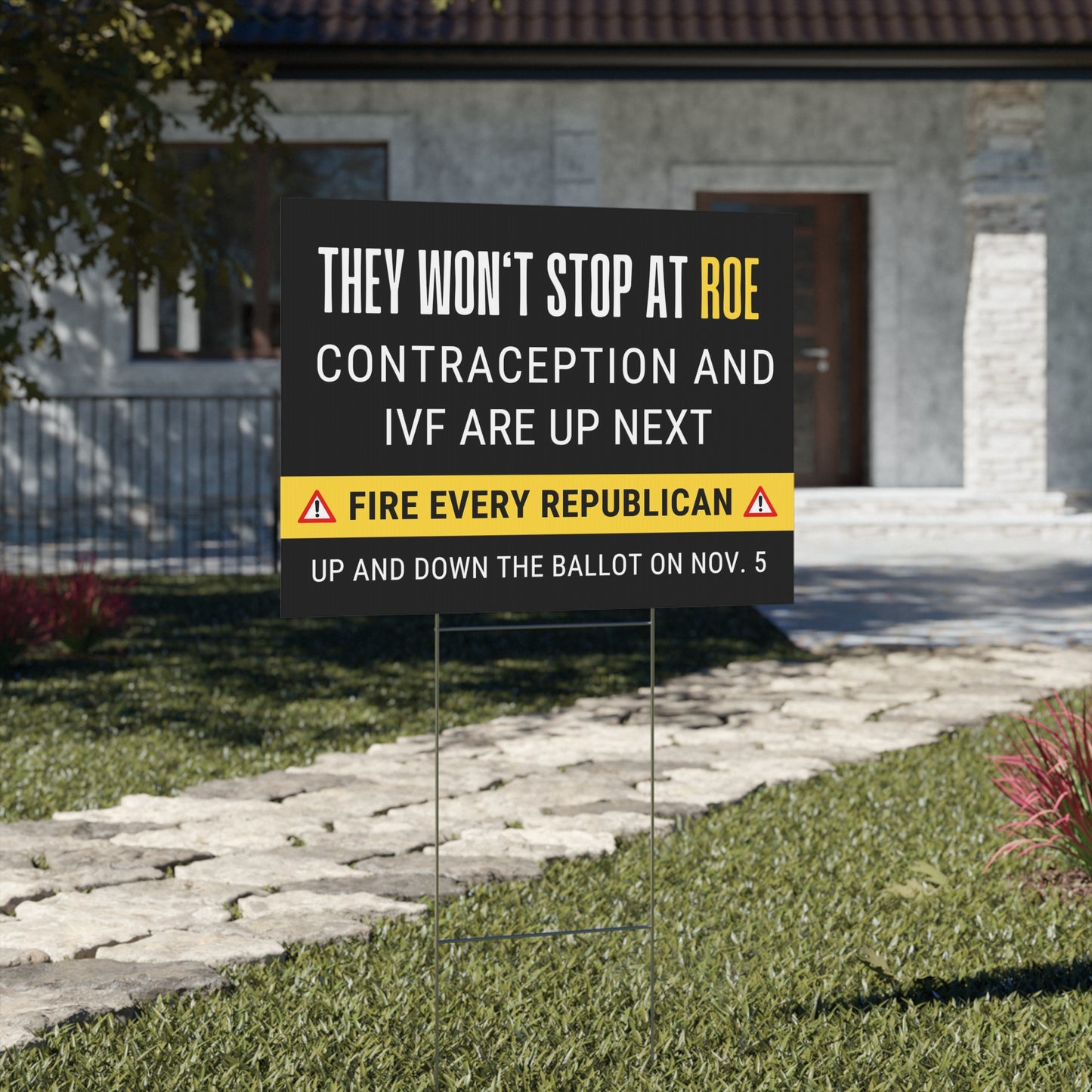 Fire Republicans, Women's Reproductive Rights Lawn Sign, 18 x 24, Mounting Stake Incl., Print on Both Sides, Democracy Signs