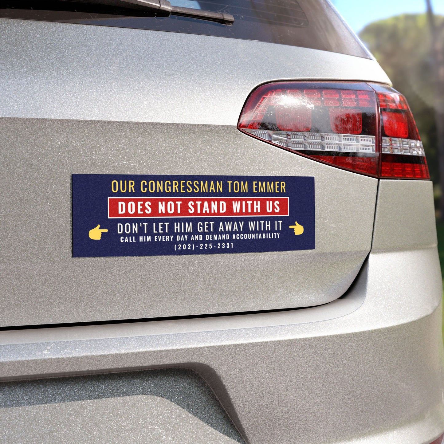Don't Let Minnesota Congressman Tom Emmer Get Away With It Car Magnet