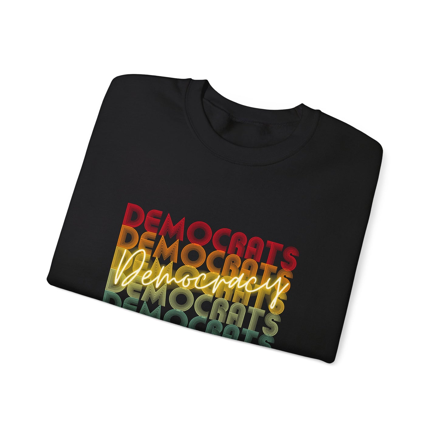 Democracy Sweatshirt, Democrats Do Democracy, Unisex Style, Multiple Colors