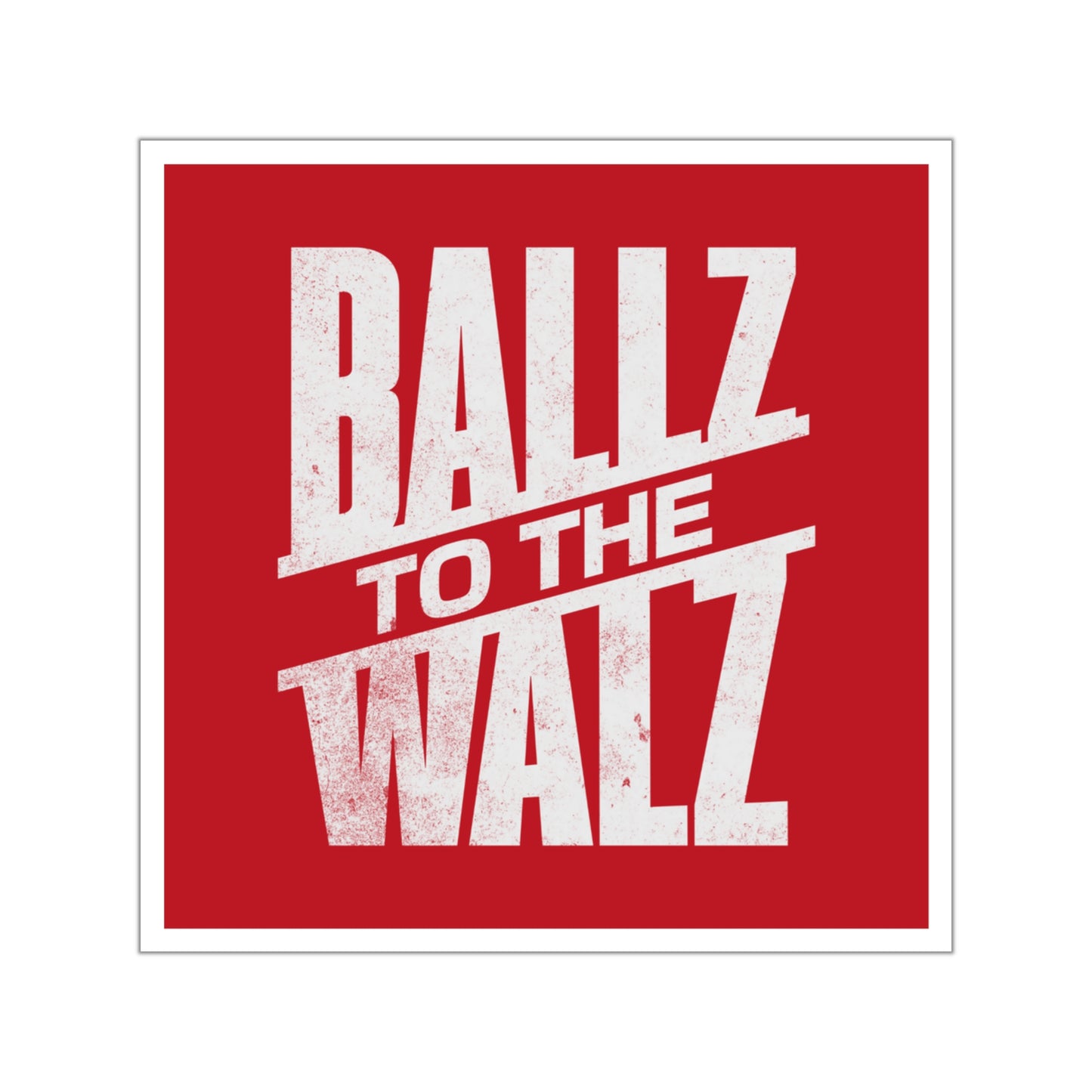 Tim Walz Sticker, Ballz to the Walz, Car Sticker, Laptop Sticker, Free Shipping, Harris Walz Stickers