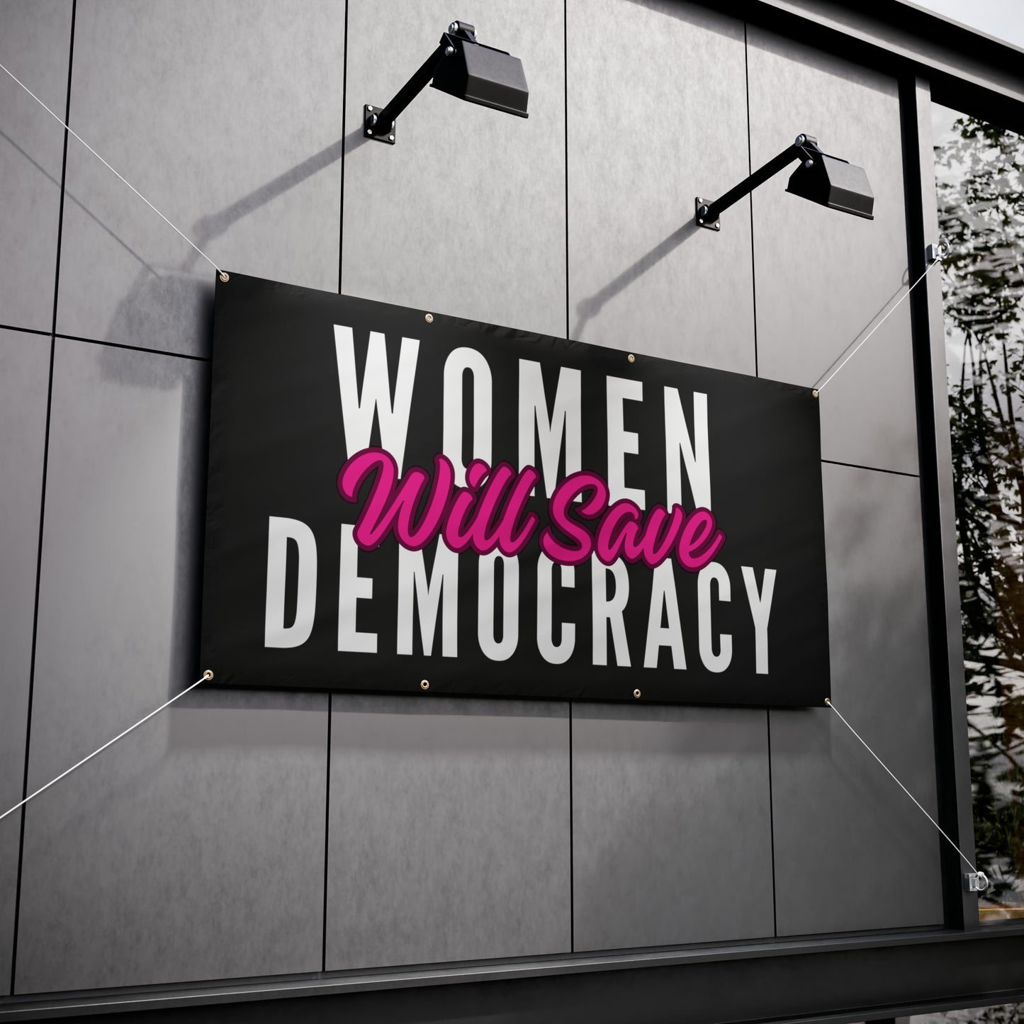 Democracy Banner, Women Will Save Democracy, Vinyl Indoor/Outdoor Banner, 48 x 24 or 72 x 36, Vote Signs, Anti Trump Sign, Democracy Signs