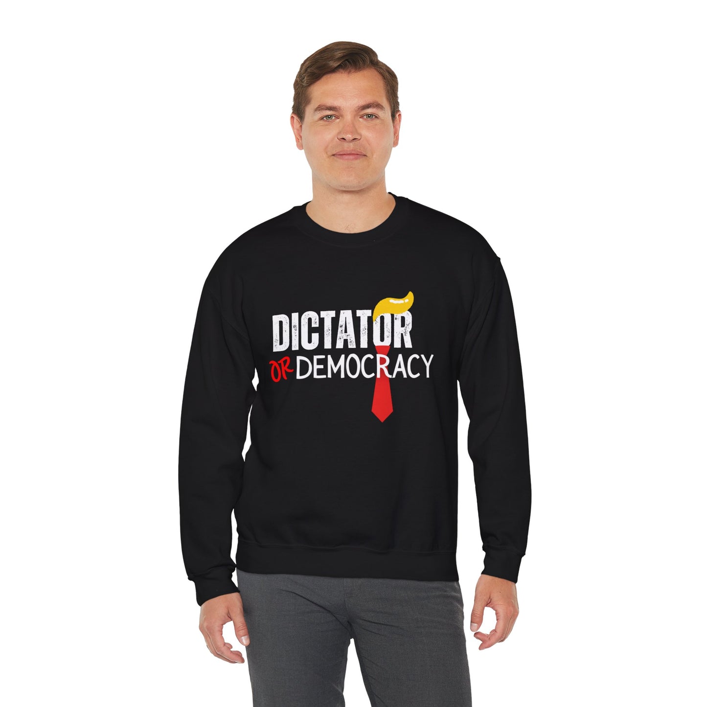 Democracy Sweatshirt, Anti Trump Sweatshirt, Dictator or Democracy