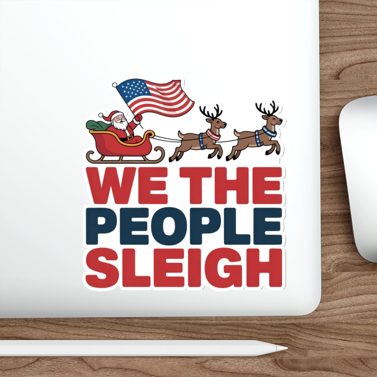 We the People Sleigh Sticker, Premium Vinyl, Indoor/Outdoor, Multiple Sizes Available, Holiday Stickers, Christmas Stickers