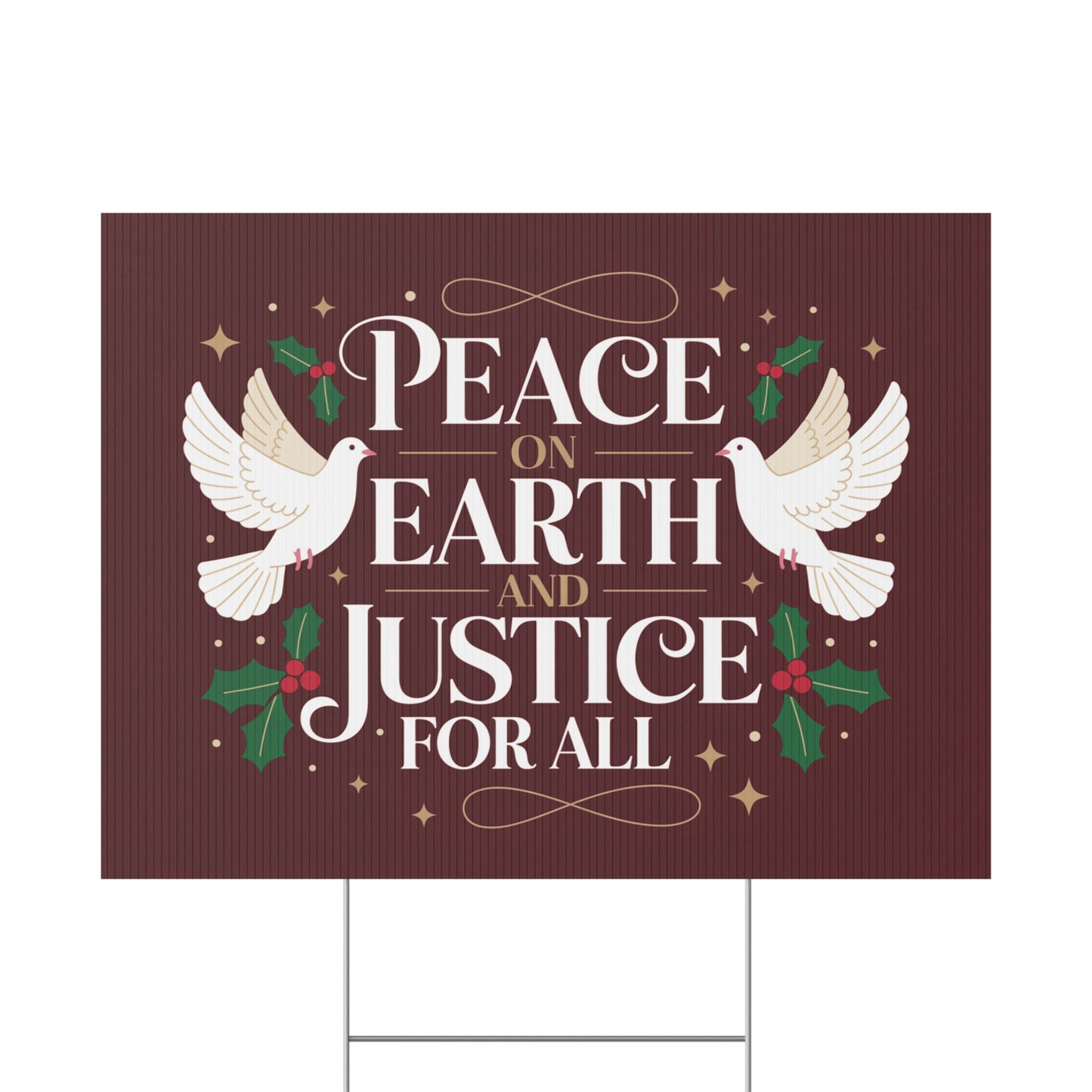 Peace on Earth Justice for All Yard Sign, Holiday Yard Sign, Political Christmas Yard Sign, Anti Trump Yard Sign w/H Stake, Multiple Sizes