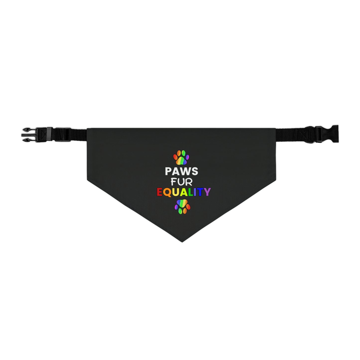 Paws Fur Equality Pet Bandana Collar, Multiple Sizes, Pets for Equality, Custom Pet Shirt, Pets for Pride, Democracy Signs