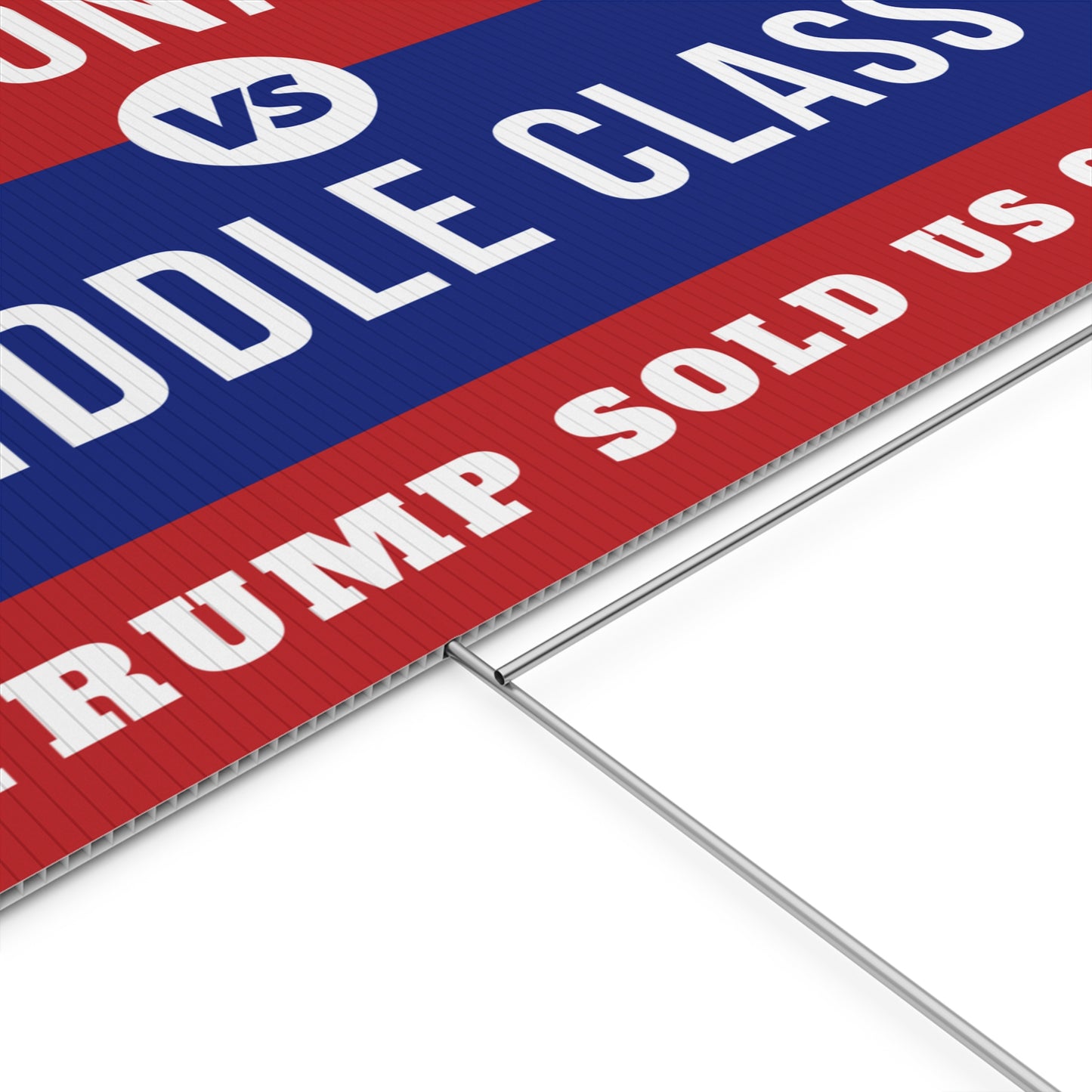 Anti-Trump Yard Sign | Pro-Democracy Lawn Sign | Billionaires vs. Middle Class