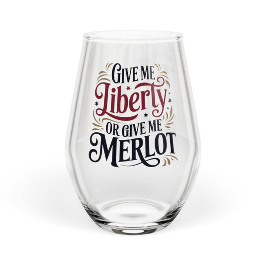 Give Me Liberty or Give Me Merlot Stemless Wine Glass, 11.75 oz, Anti Trump Gift, Freedom Gift, Patriotic Gift, Gift for Democrat