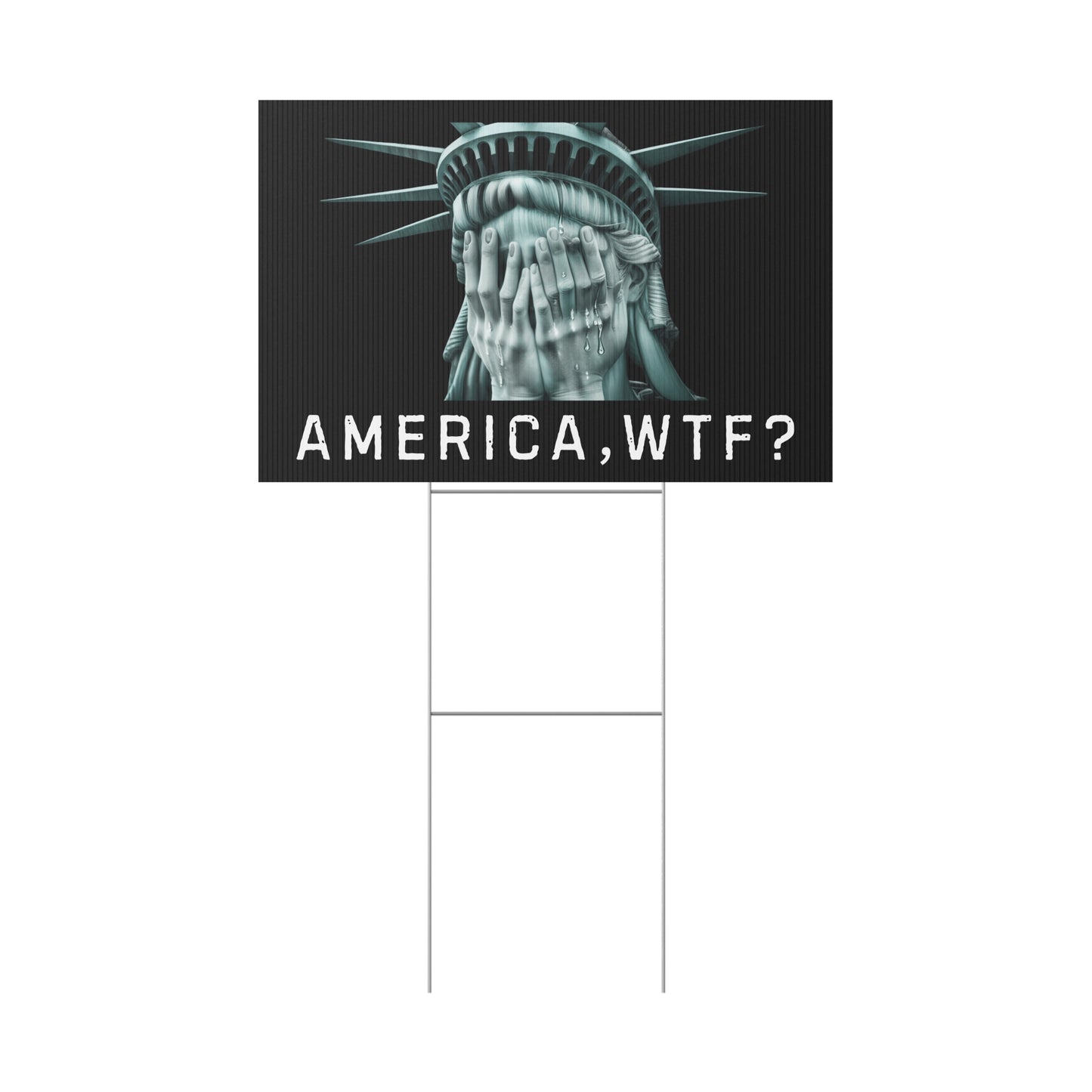 Anti Trump Yard Sign, America WTF Yard Sign